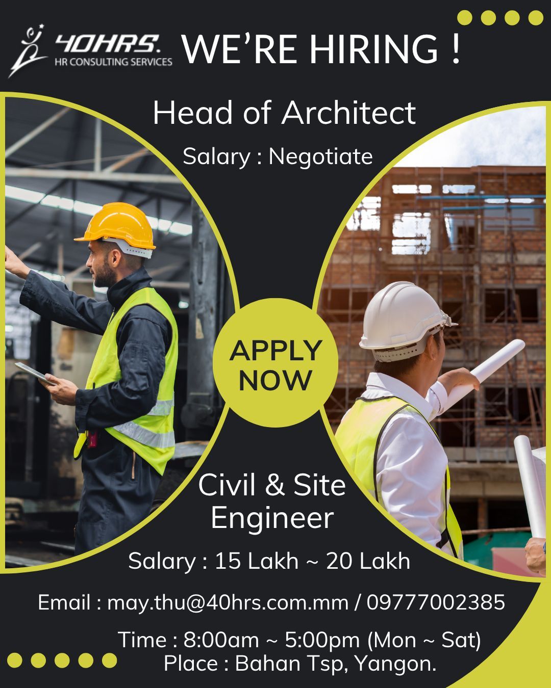 40HRS Myanmar Facebook ad: For A Well Known Construction Company မှခေါ် ယူလျှက်ရှိတဲ့…
