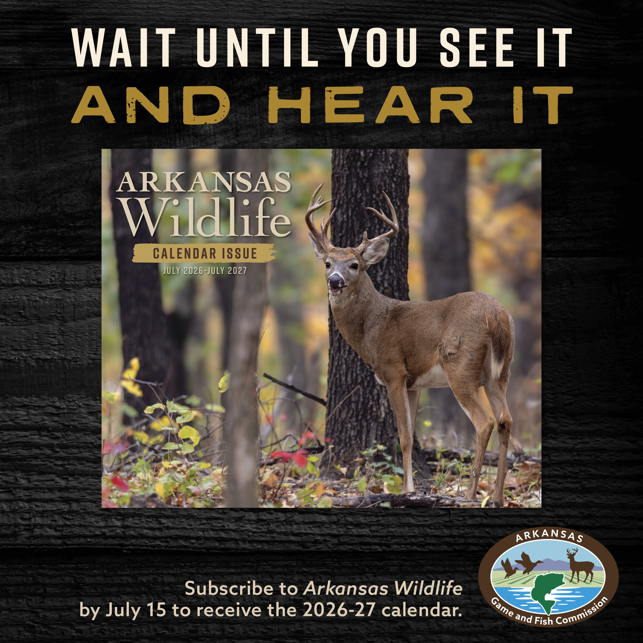 Arkansas Game and Fish Commission Facebook ad: Subscribe by July 15
