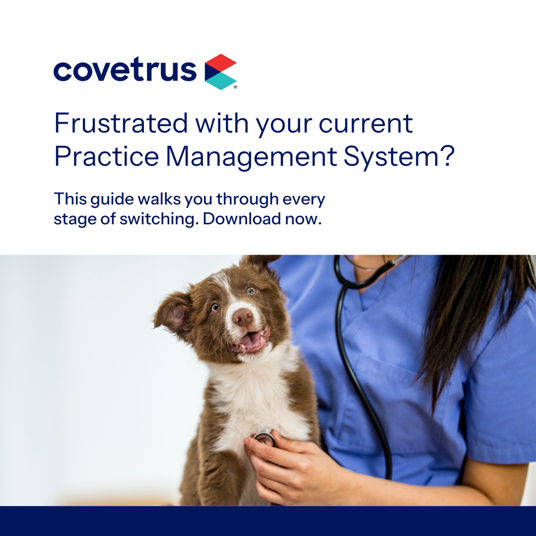 Covetrus Technology Services, EMEA Facebook ad: All you need to know when changing your veterinary PMS