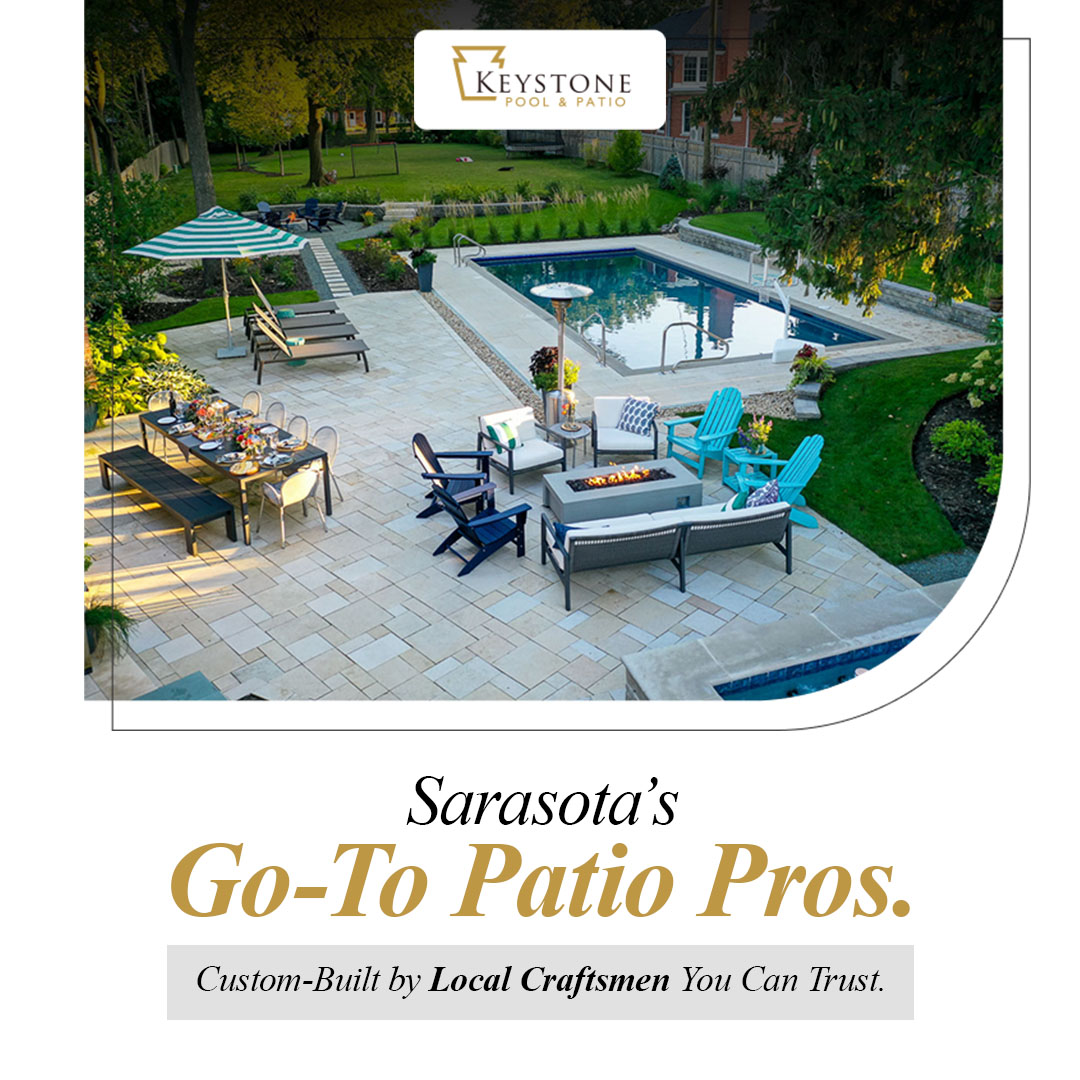 Keystone Pool & Patio Sarasota FL Facebook ad: Let’s build your perfect patio.