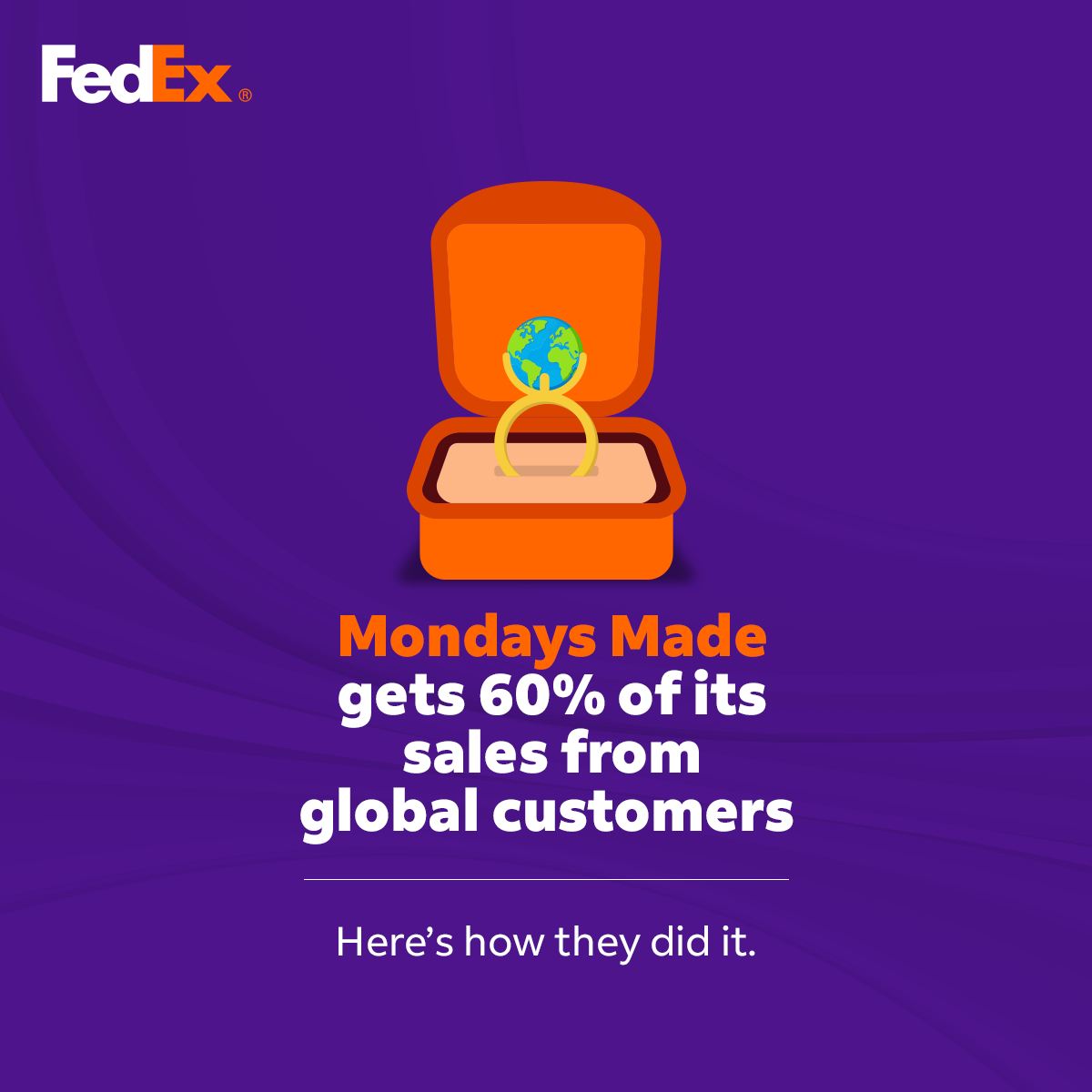 FedEx Facebook ad: Just two years after launching, Mondays Made went…