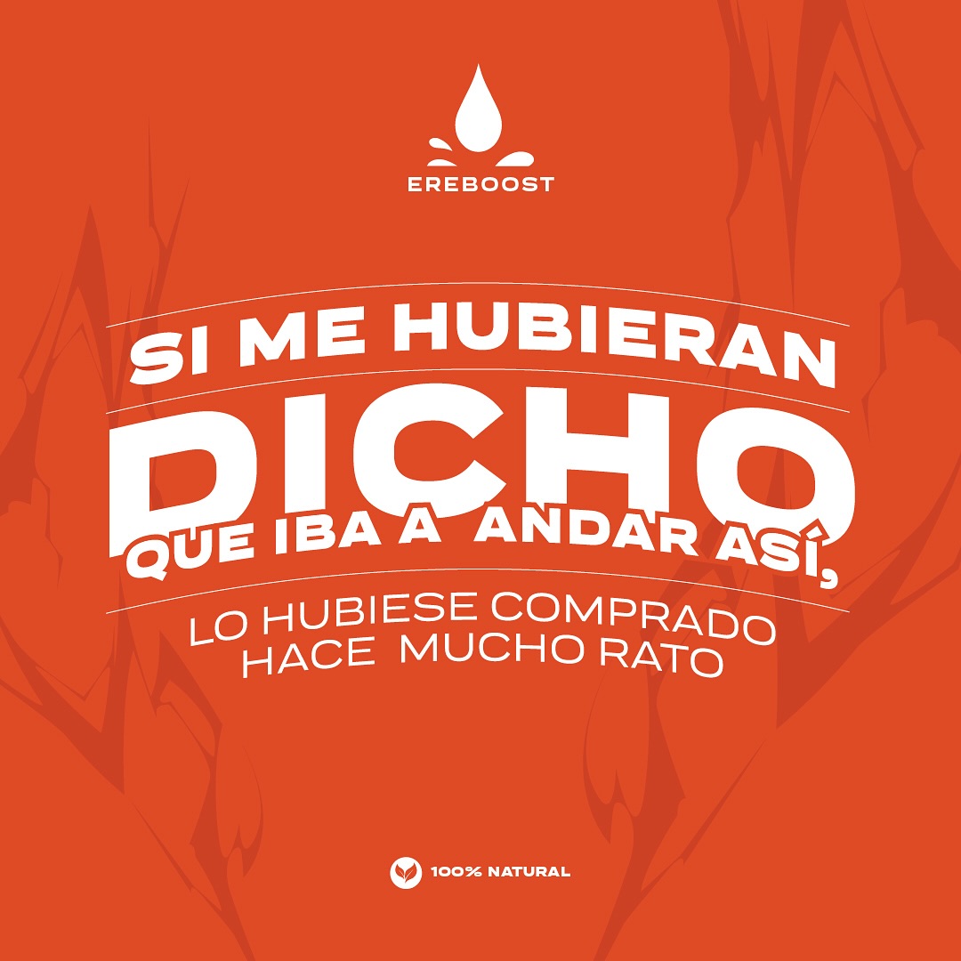 Ereboost Facebook ad: Si me hubieran dicho que iba a andar…