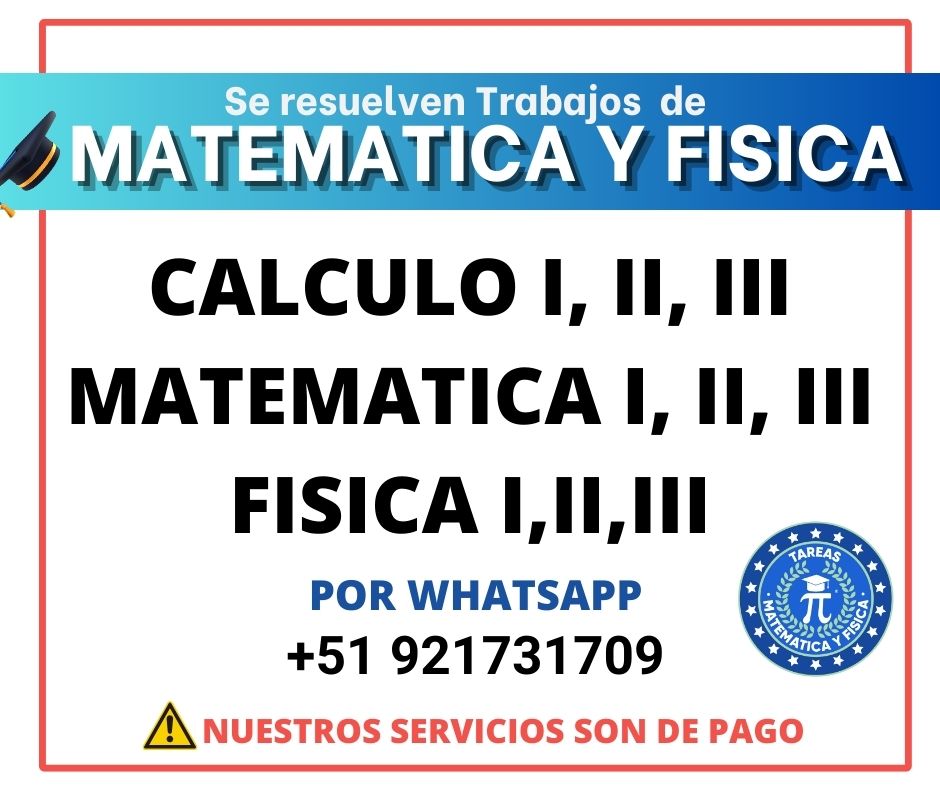 Tareas de Matematica y Fisica Facebook ad: 𝗦𝗲𝗿𝘃𝗶𝗰𝗶𝗼 𝗱𝗲 𝗥𝗲𝘀𝗼𝗹𝘂𝗰𝗶ó𝗻 𝗱𝗲…