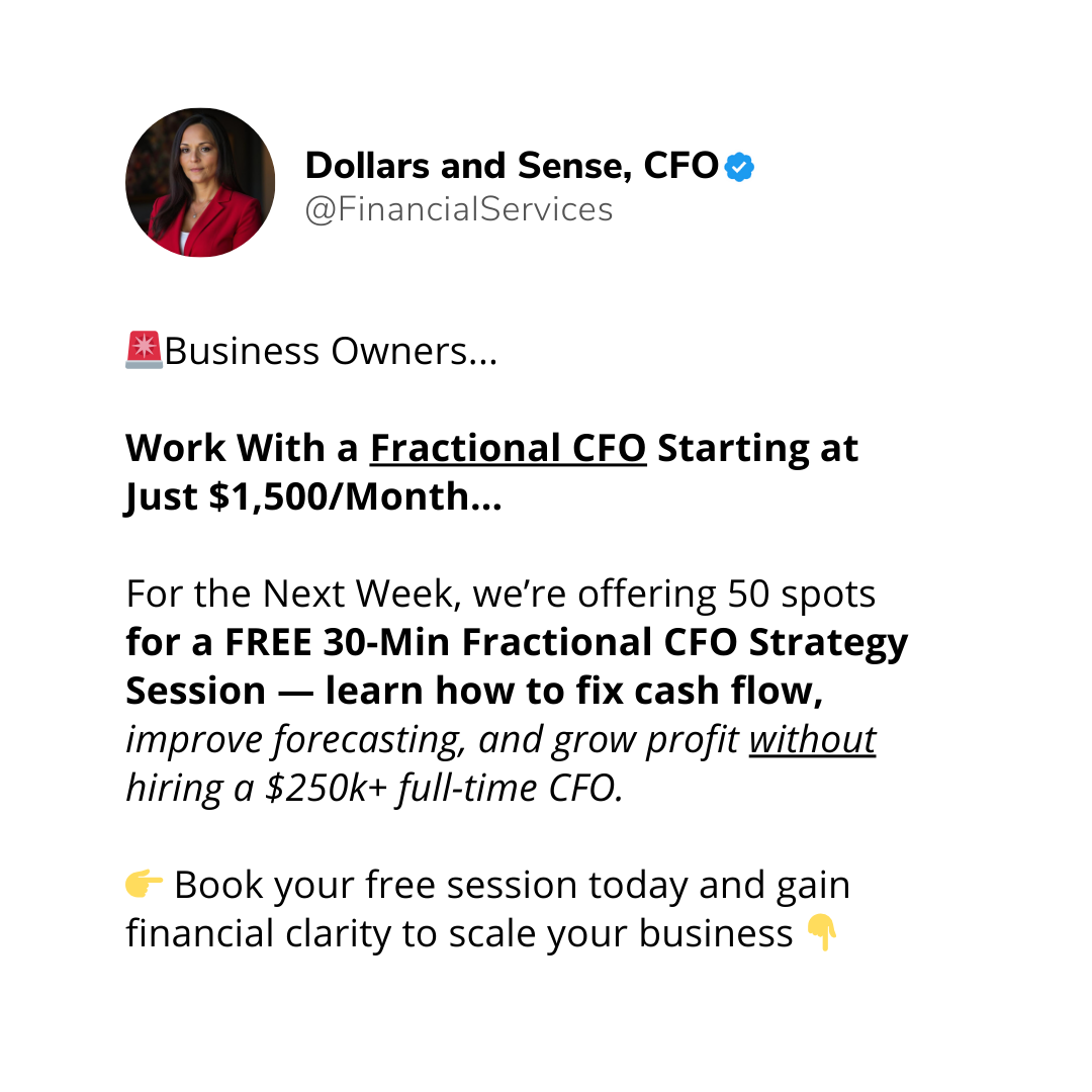 Dollars and Sense, Consulting and Bookkeeping Facebook ad: Work With a Fractional CFO Starting at Just $1,500/Month