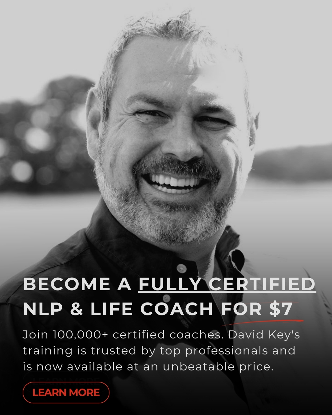 David Key - Award Winning Coach Facebook ad: NLP Life Coach Practitioner $7 Special