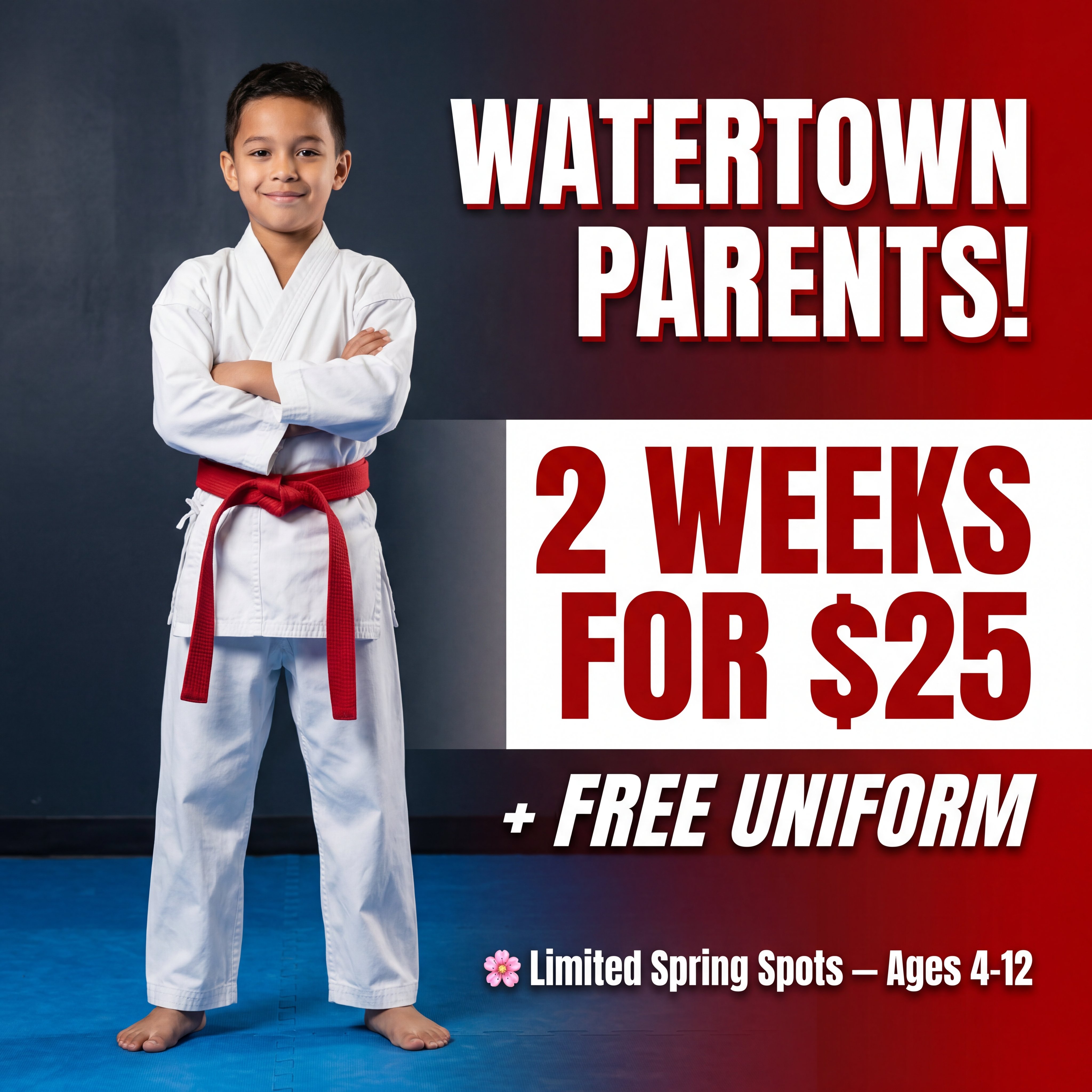 The Charland Institute of Karate & Fitness LLC Facebook ad: Spring Special, 2 Weeks for $25 + FREE Uniform