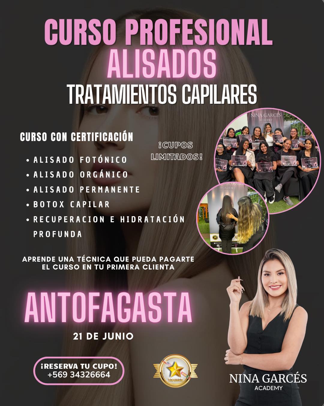 Nina Garcés Academy Facebook ad: ANTOFAGASTA CURSO DE ALISADOS Y TRATAMIENTOS CAPILARES