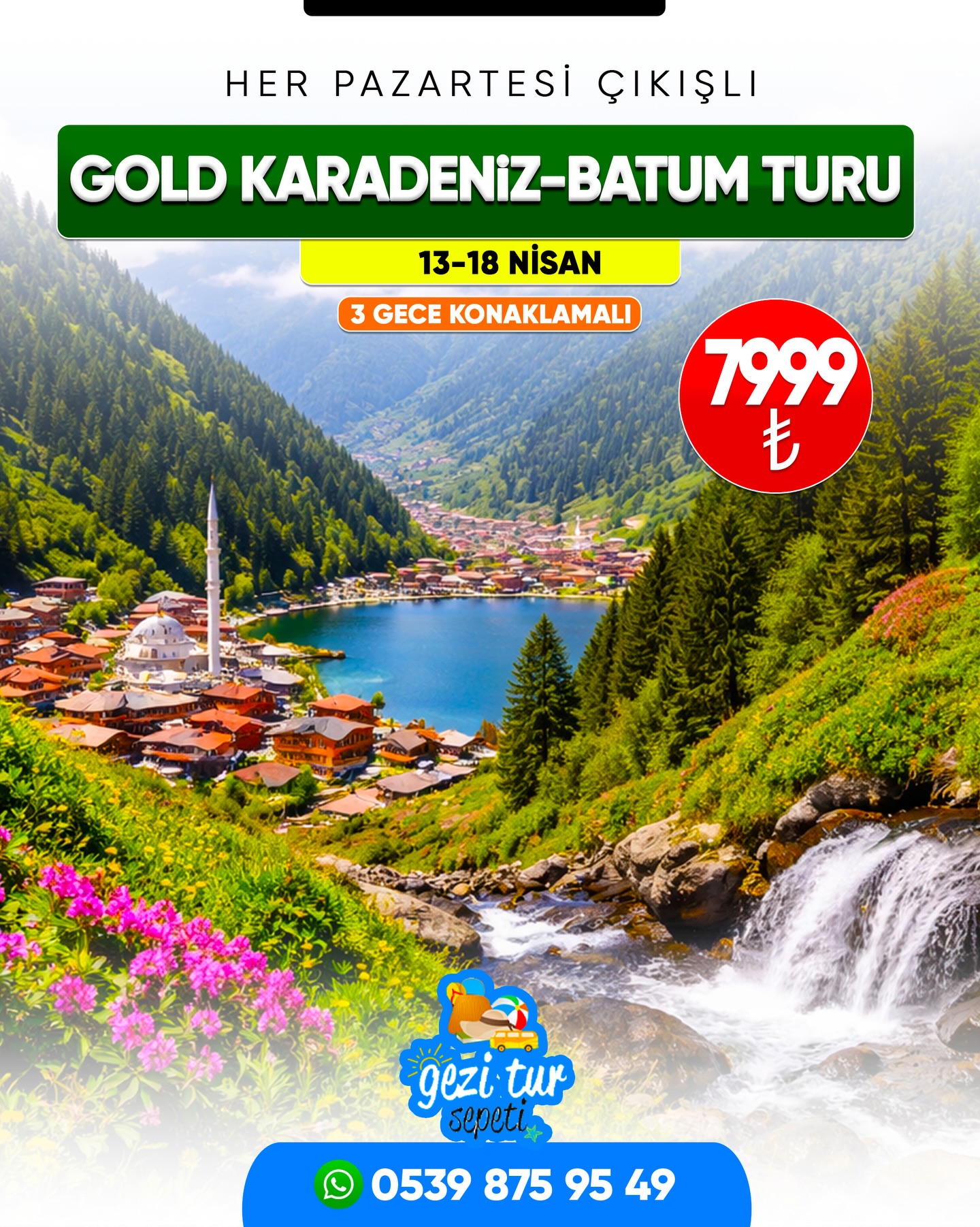 Gaziantep Gezi Tur Sepeti Facebook ad: Gold Karadeniz Batum turu 7999 TL