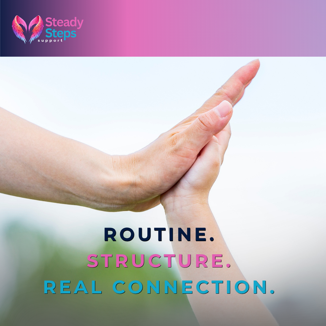 Steady Steps Support Facebook ad: Calm, Consistent Support, We Get It