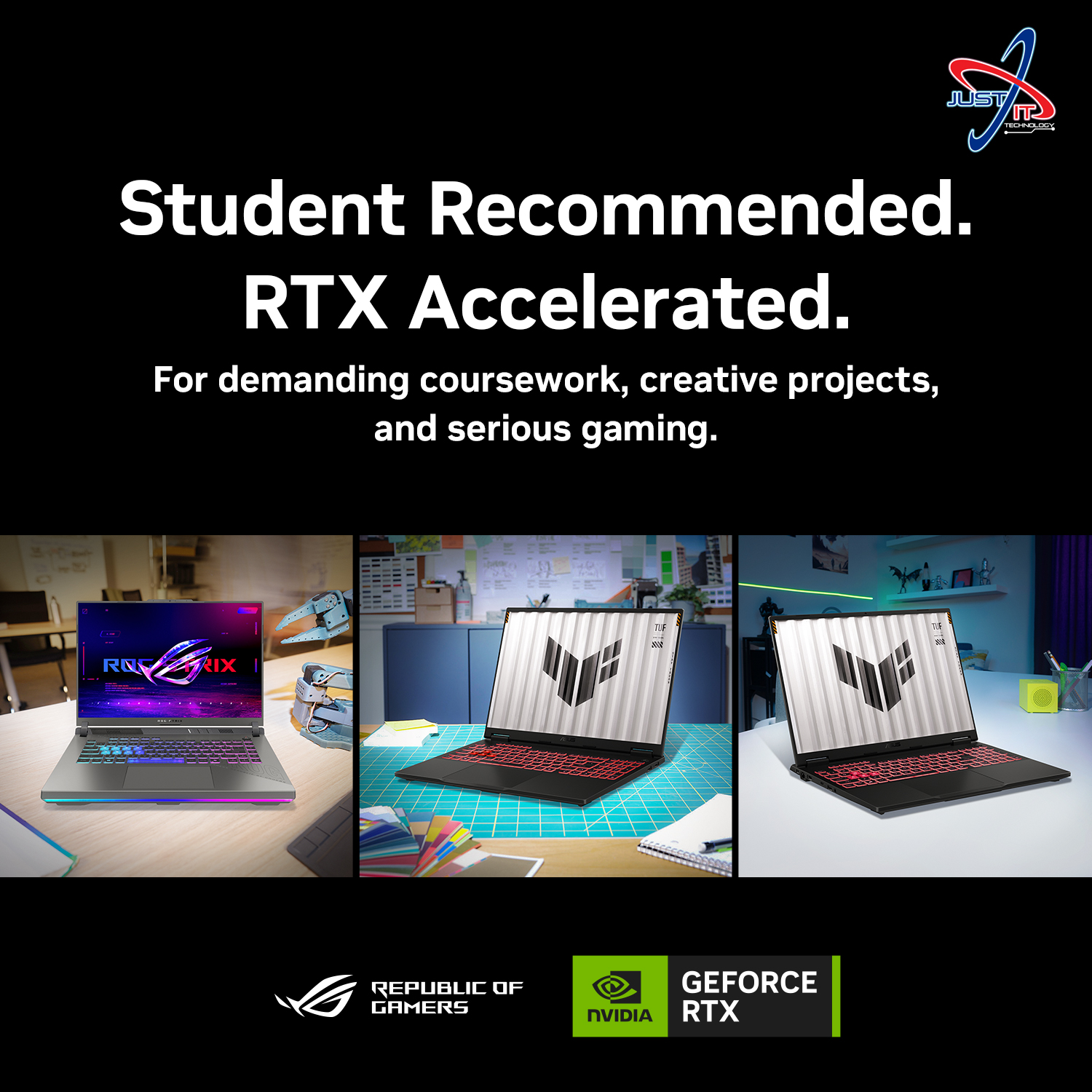 JUST IT TECHNOLOGY Facebook ad: Student Recommended. RTX Accelerated.