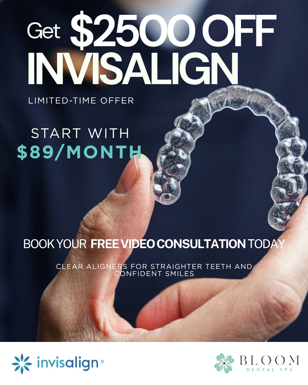 Bloom Dental Spa_CO Facebook ad: Bloom Dental Spa’s Invisalign Special, Save $2,500 Today