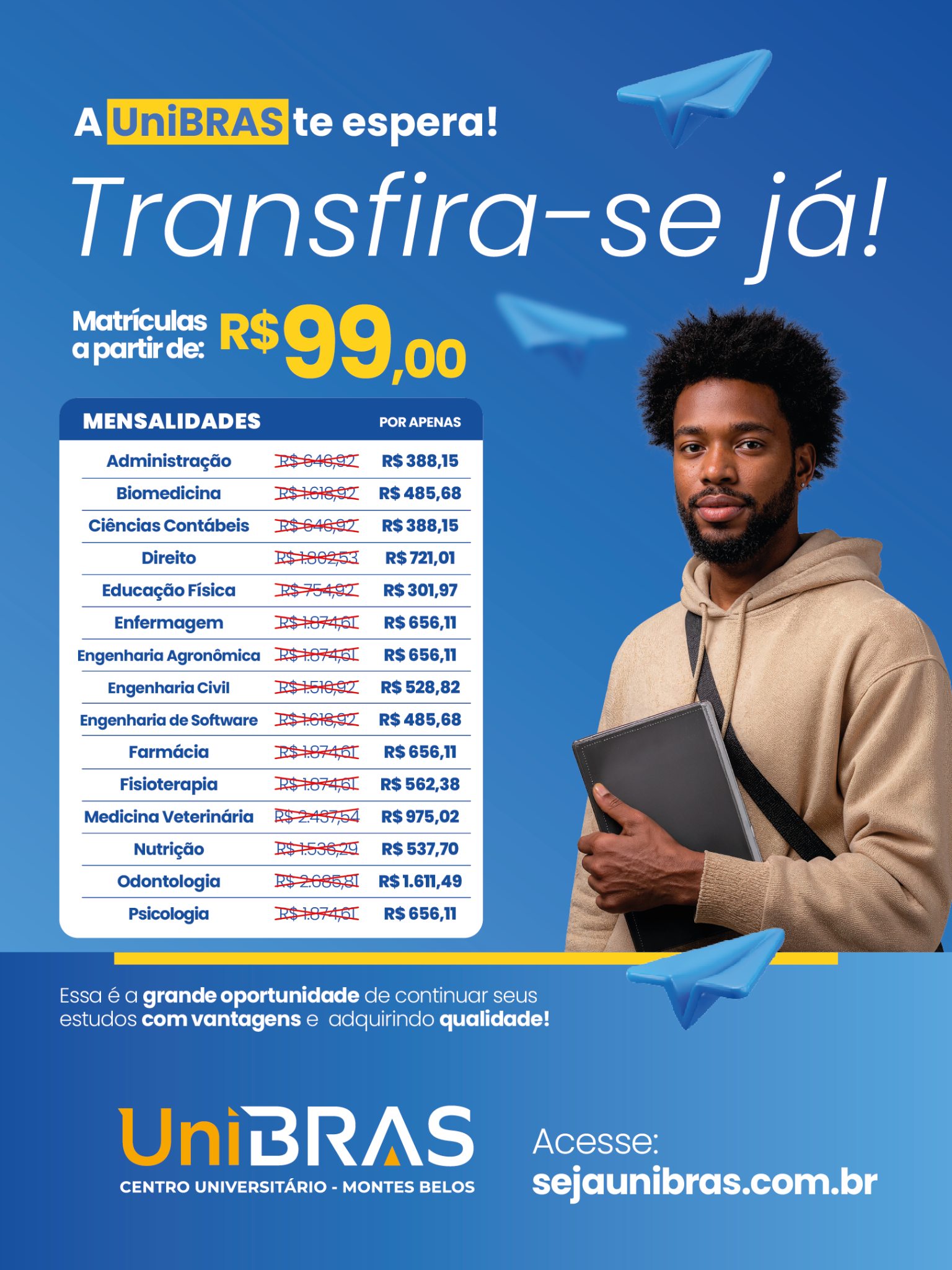 Unibras Montes Belos Facebook ad: Transferência é na UniBRAS Montes Belos!