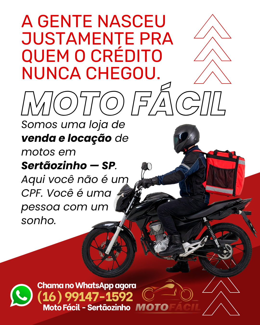 Moto Fácil - Sertãozinho Facebook ad: A moto dos seus sonhos está aqui.