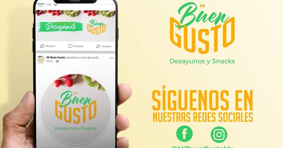 Mi Buen Gusto Facebook ad: Desayunos y Snacks