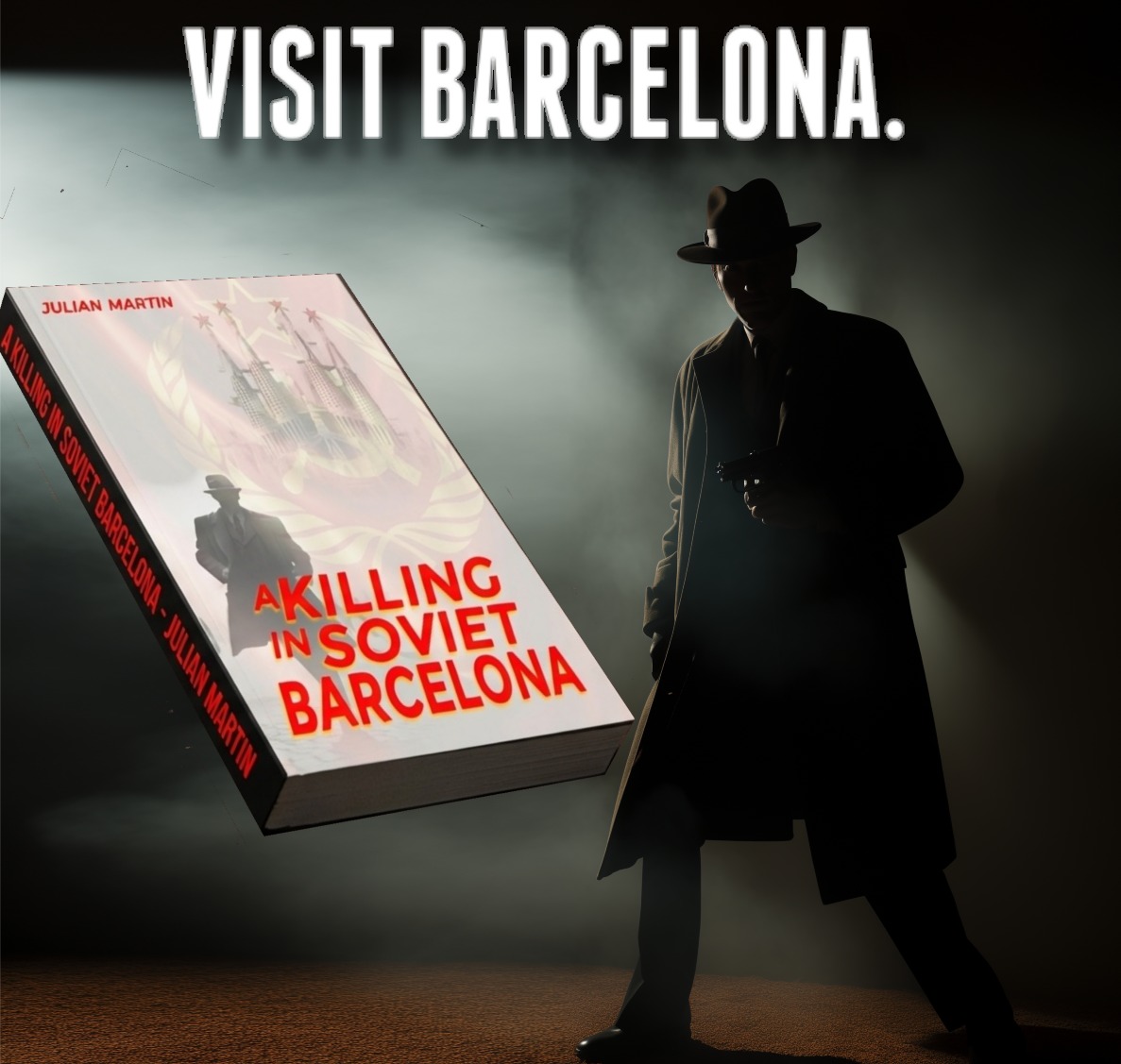 Julian Martin Facebook ad: A Killing in Soviet Barcelona