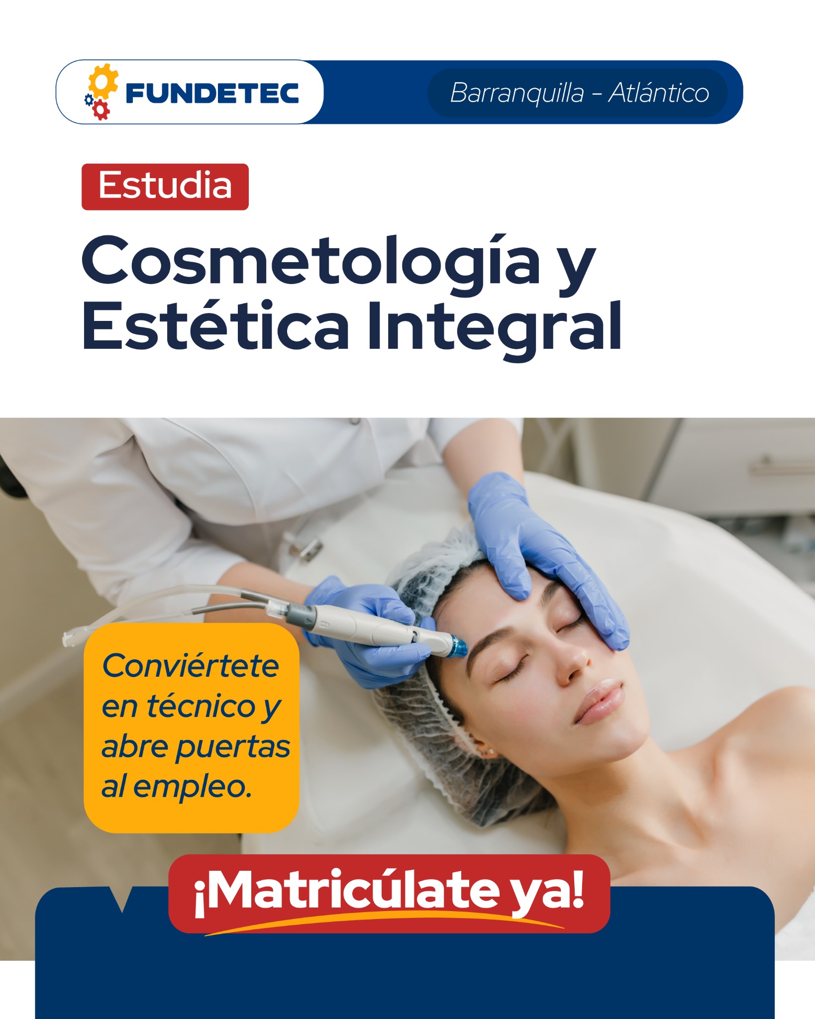 Fundetec Barranquilla Facebook ad: Formación en Cosmetología y Estética