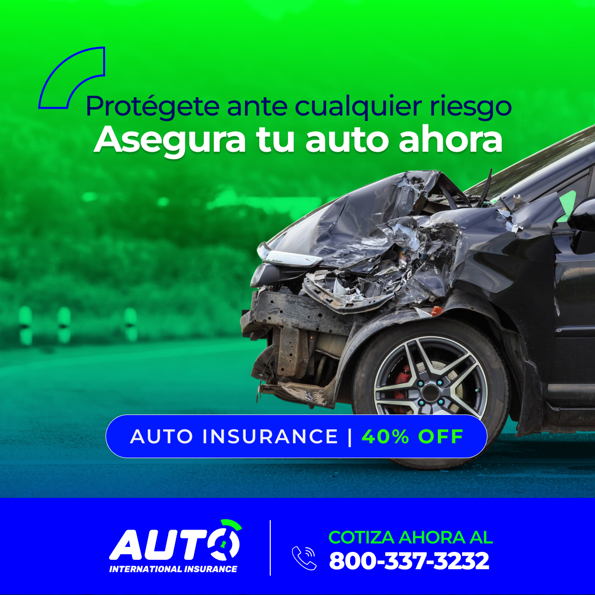 Auto International Insurance Agency, Inc. Facebook ad: Asegura tu auto ahora