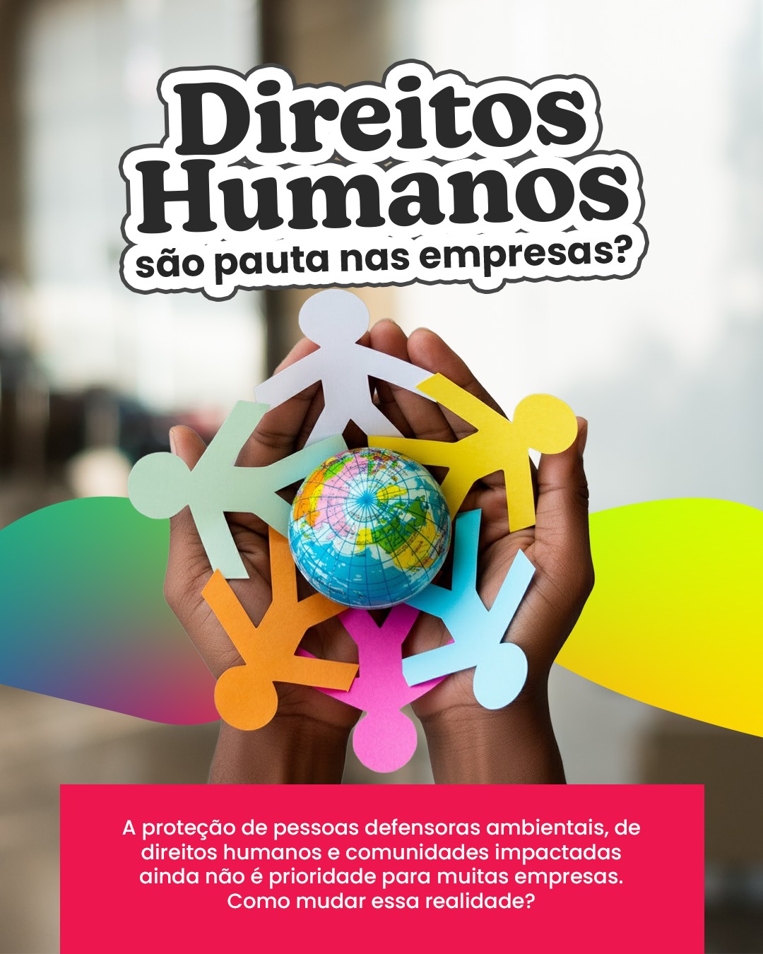 Instituto Ethos Facebook ad: As empresas realmente levam os direitos humanos a…