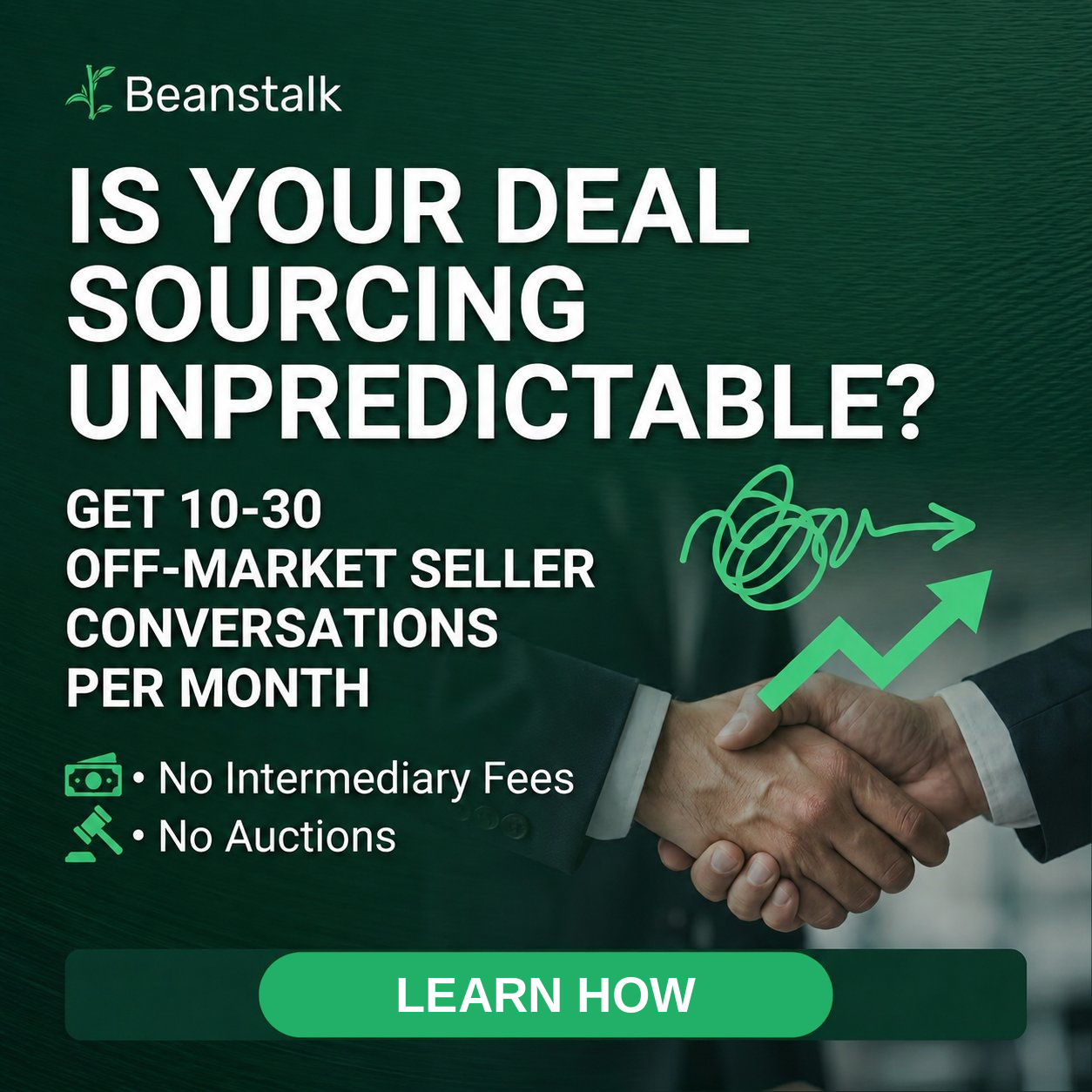 Beanstalk Consulting Facebook ad: 10-30 Qualified Off-Market Seller Conversations Per Month