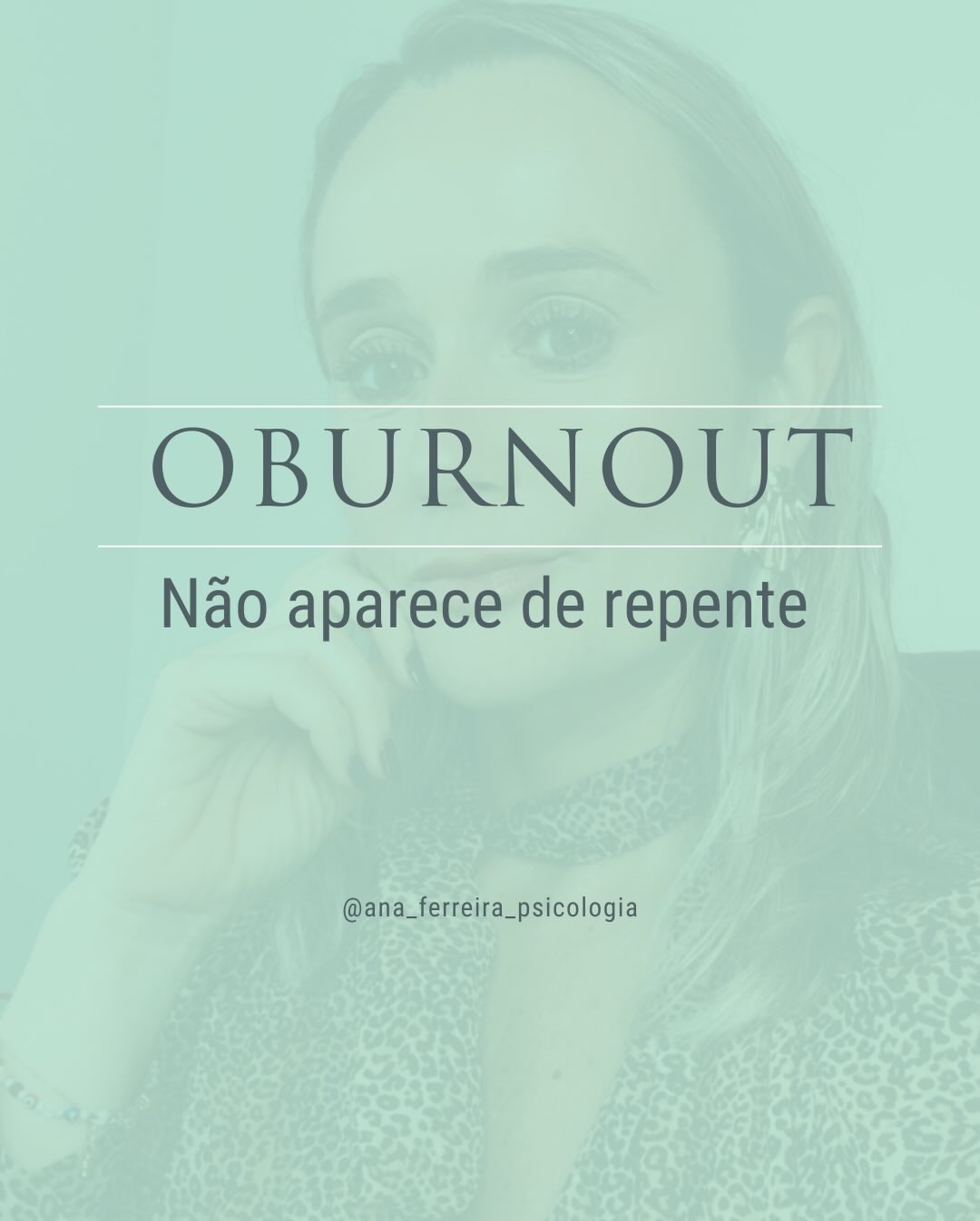 Ana Ferreira Psicologia Facebook ad: O burnout raramente começa com um grande sinal.