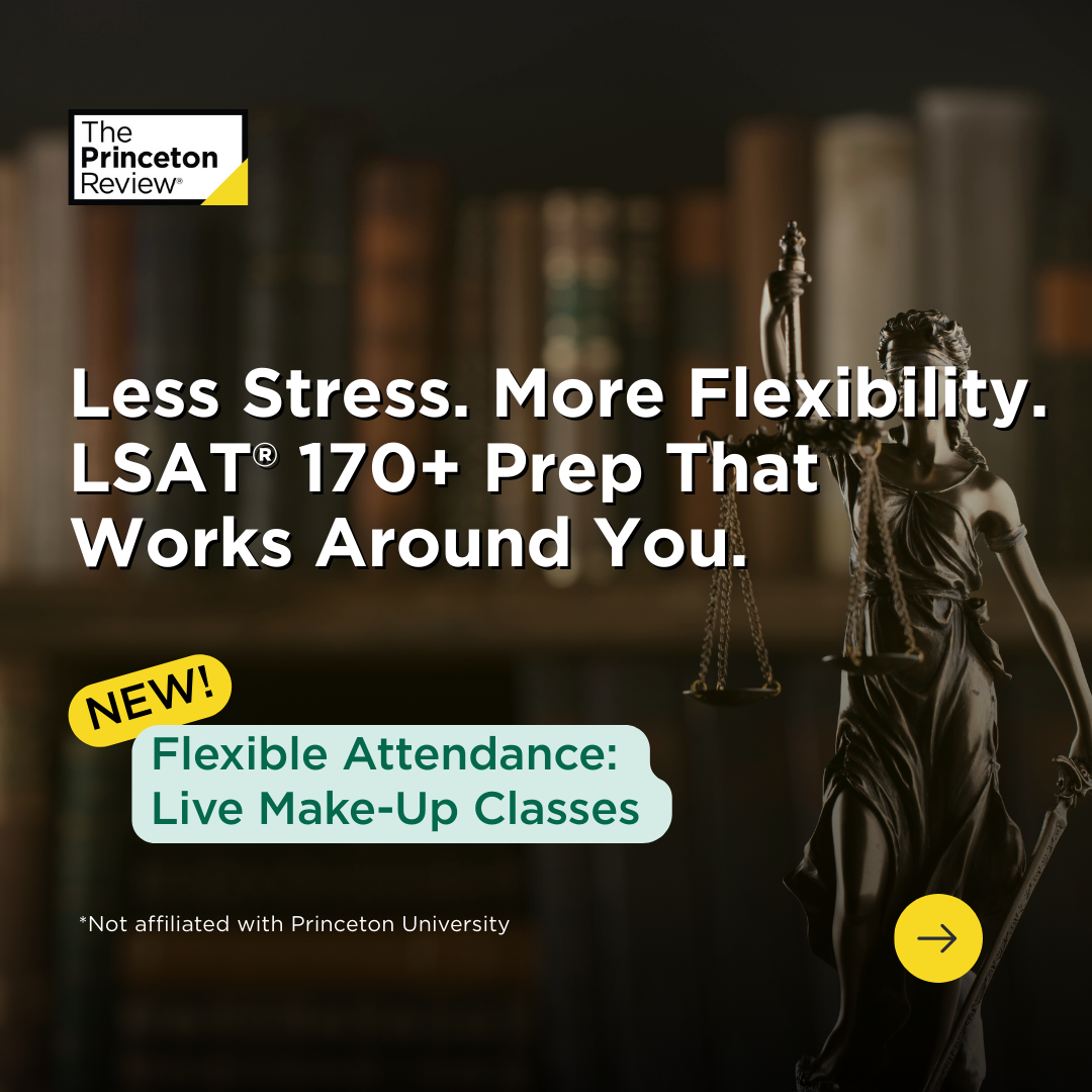 The Princeton Review LSAT Facebook ad: The Princeton Review’s LSAT 170+ Course is a…
