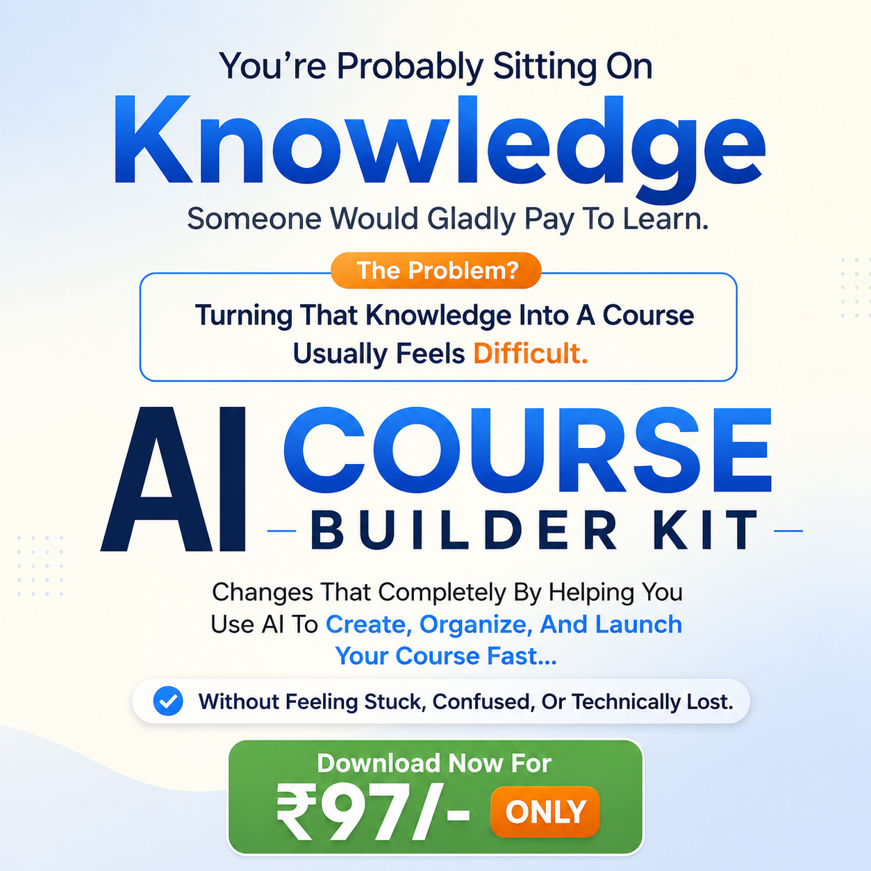 Instant Course Builder Kit Facebook ad: Create and Launch Your Course in Just 24 Hours (Just ₹97)