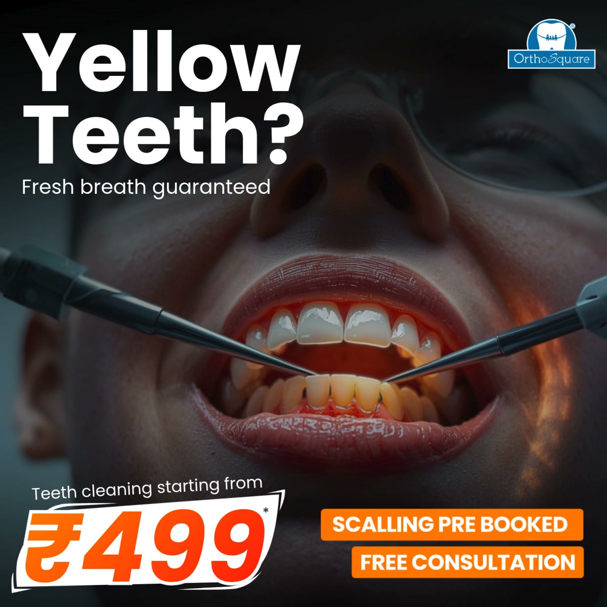 Orthosquare Dental Clinic Facebook ad: Flat ₹499: Professional Dental Cleaning Today