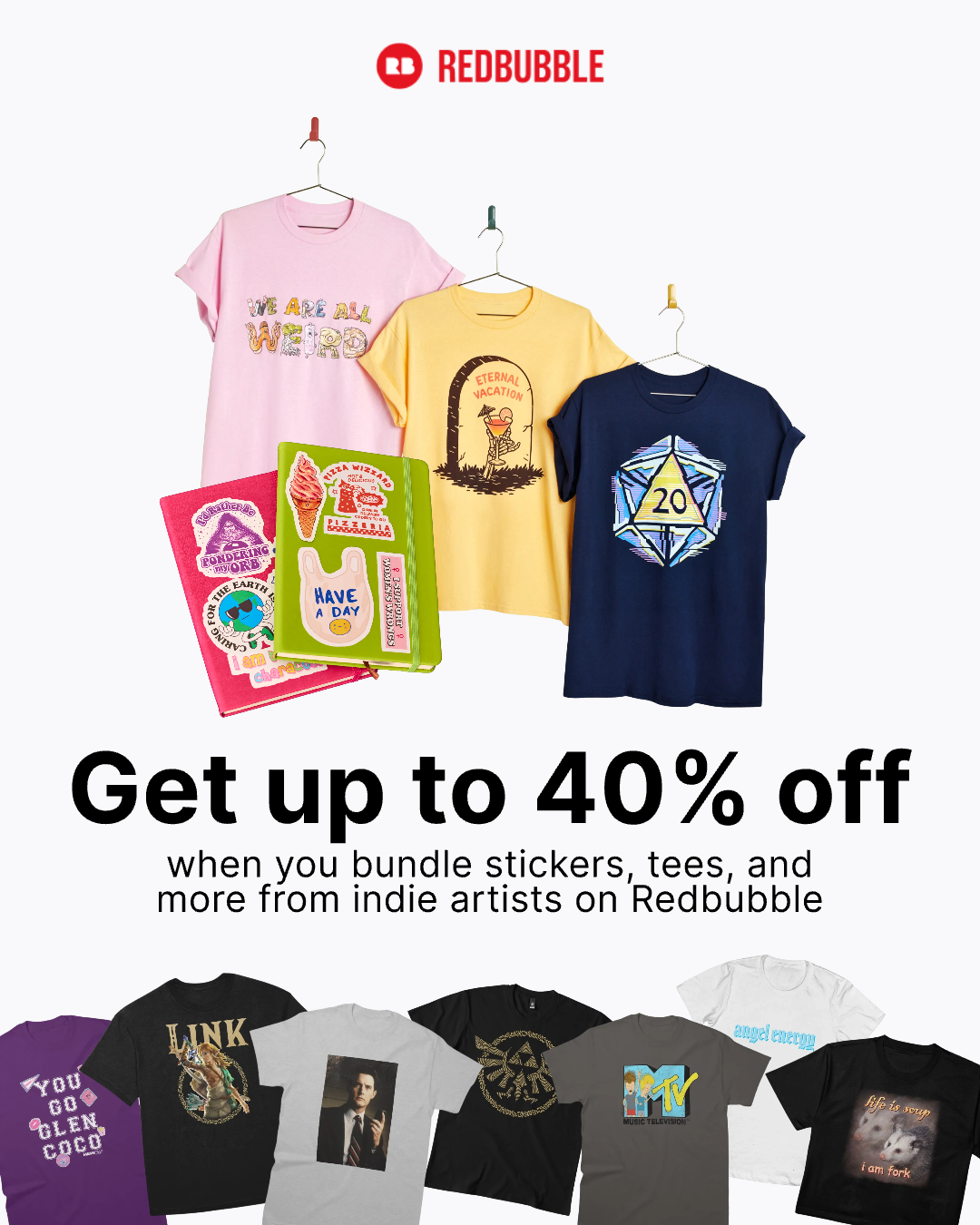 Redbubble Facebook ad: Bundle & Save Up to 40%