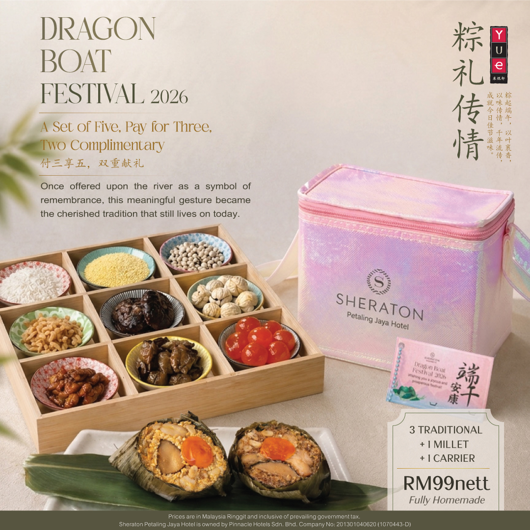 Sheraton Petaling Jaya Hotel Facebook ad: Celebrate Dragon Boat Festival with a set that…