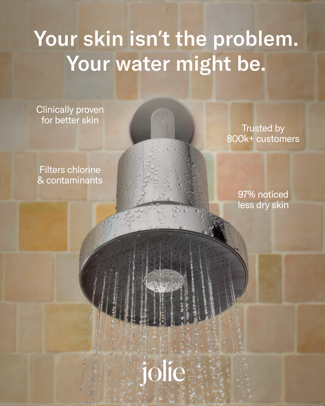 Jolie Facebook ad: Jolie is the only clinically proven shower filter…