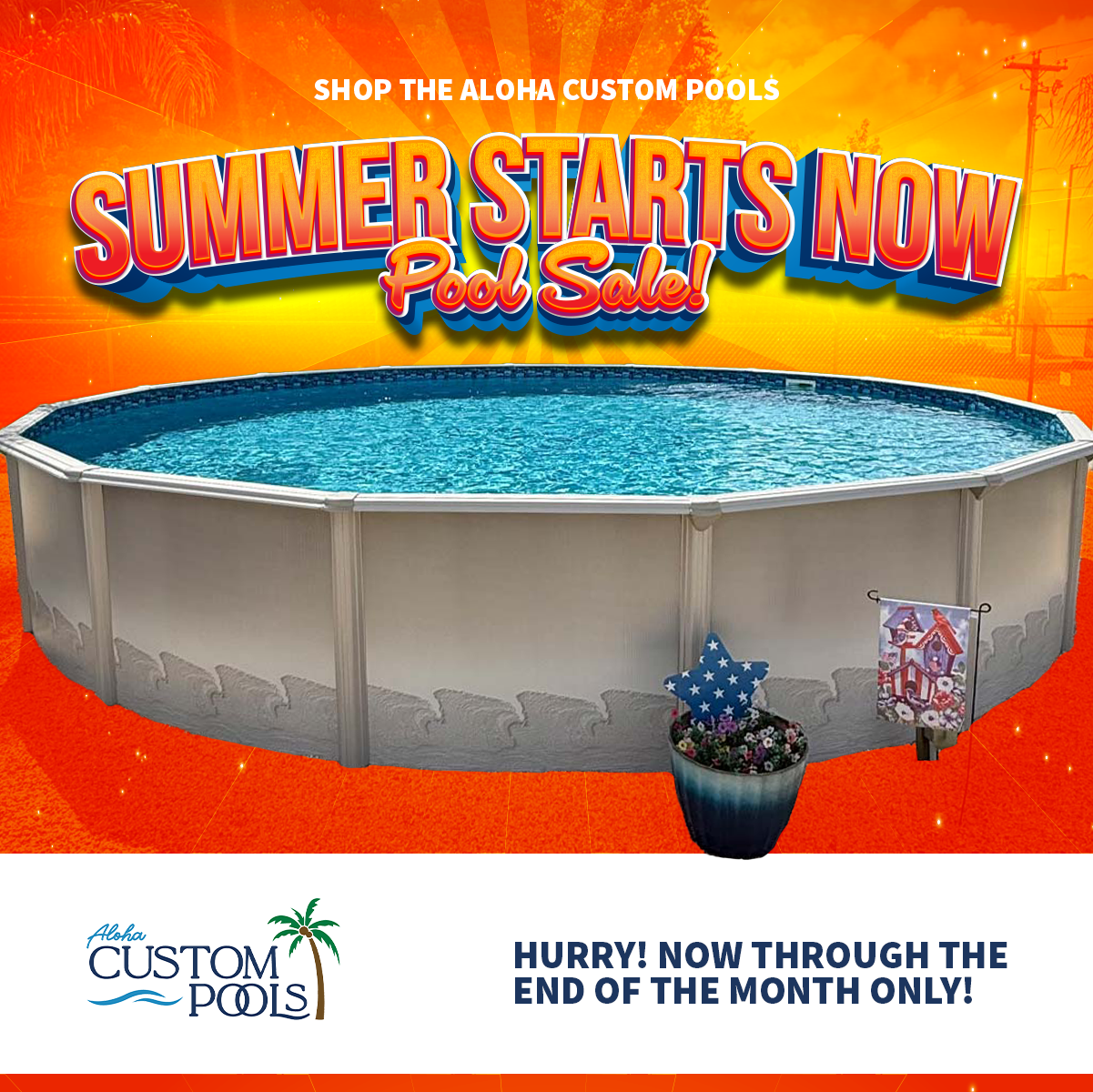 Aloha Custom Pools Facebook ad: Above Ground Pool Sale! Save Thousands Now!
