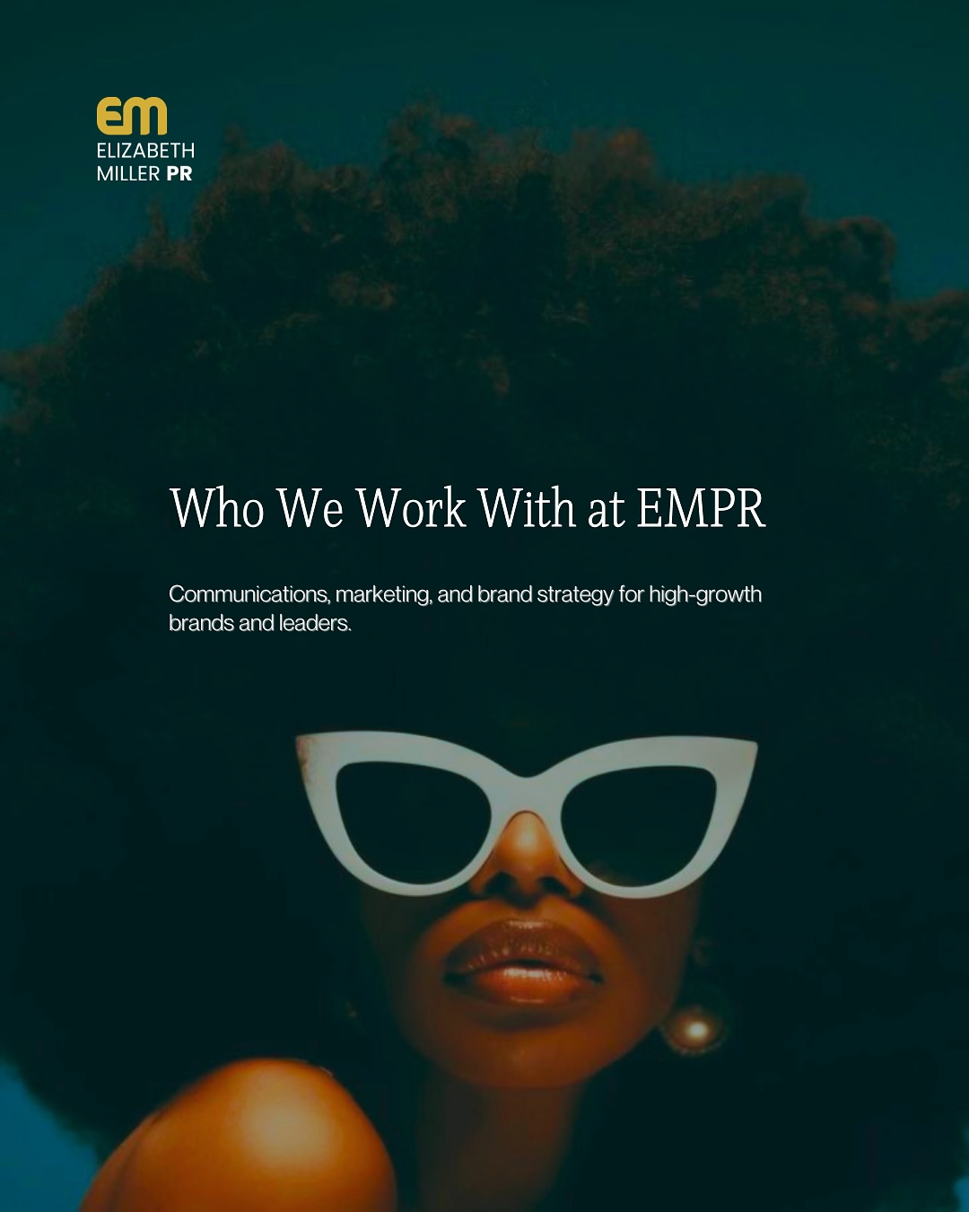 Elizabeth Miller PR Facebook ad: We work with brands, founders, organizations, and leaders…