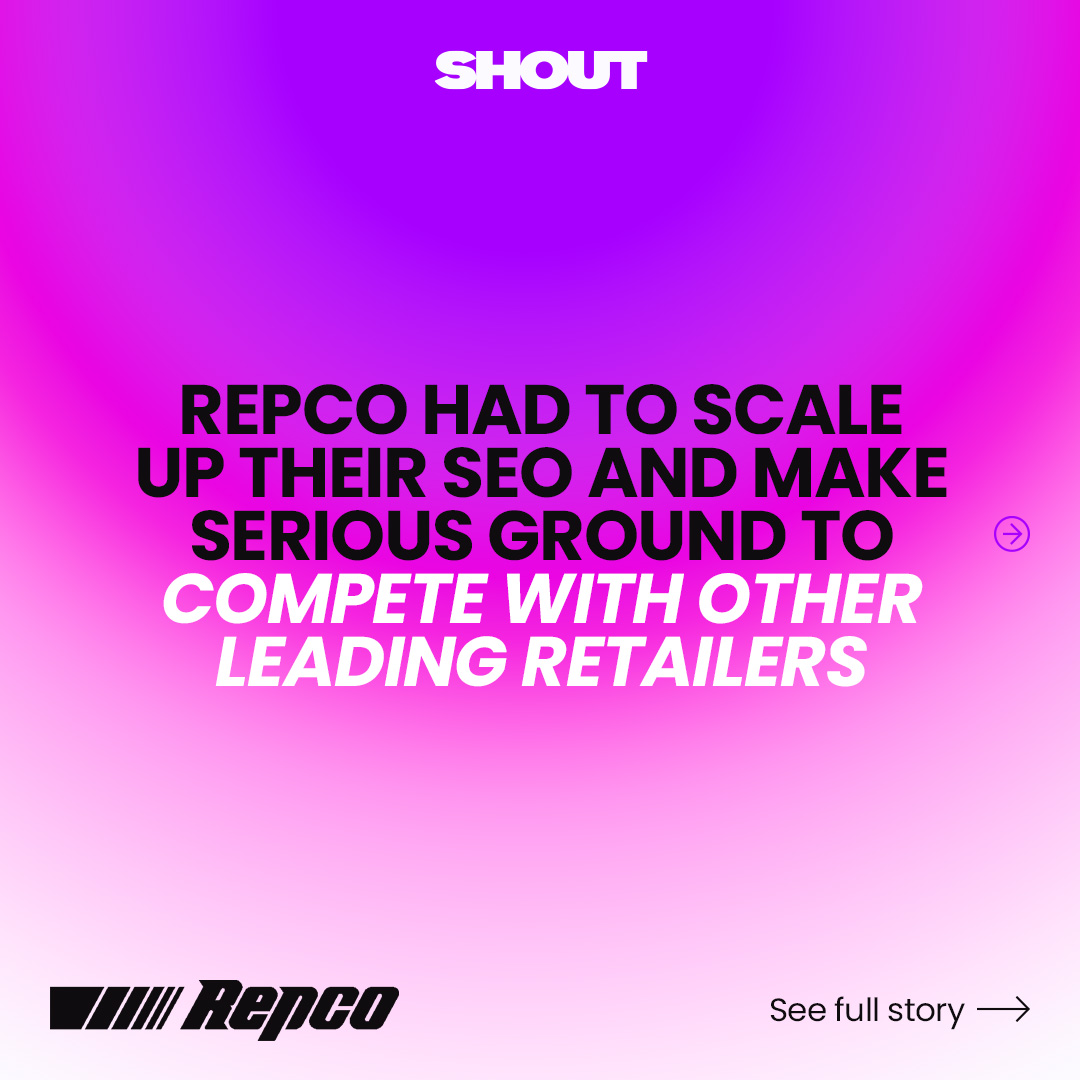 Shout Digital Facebook ad: Repco had to scale up their SEO and…