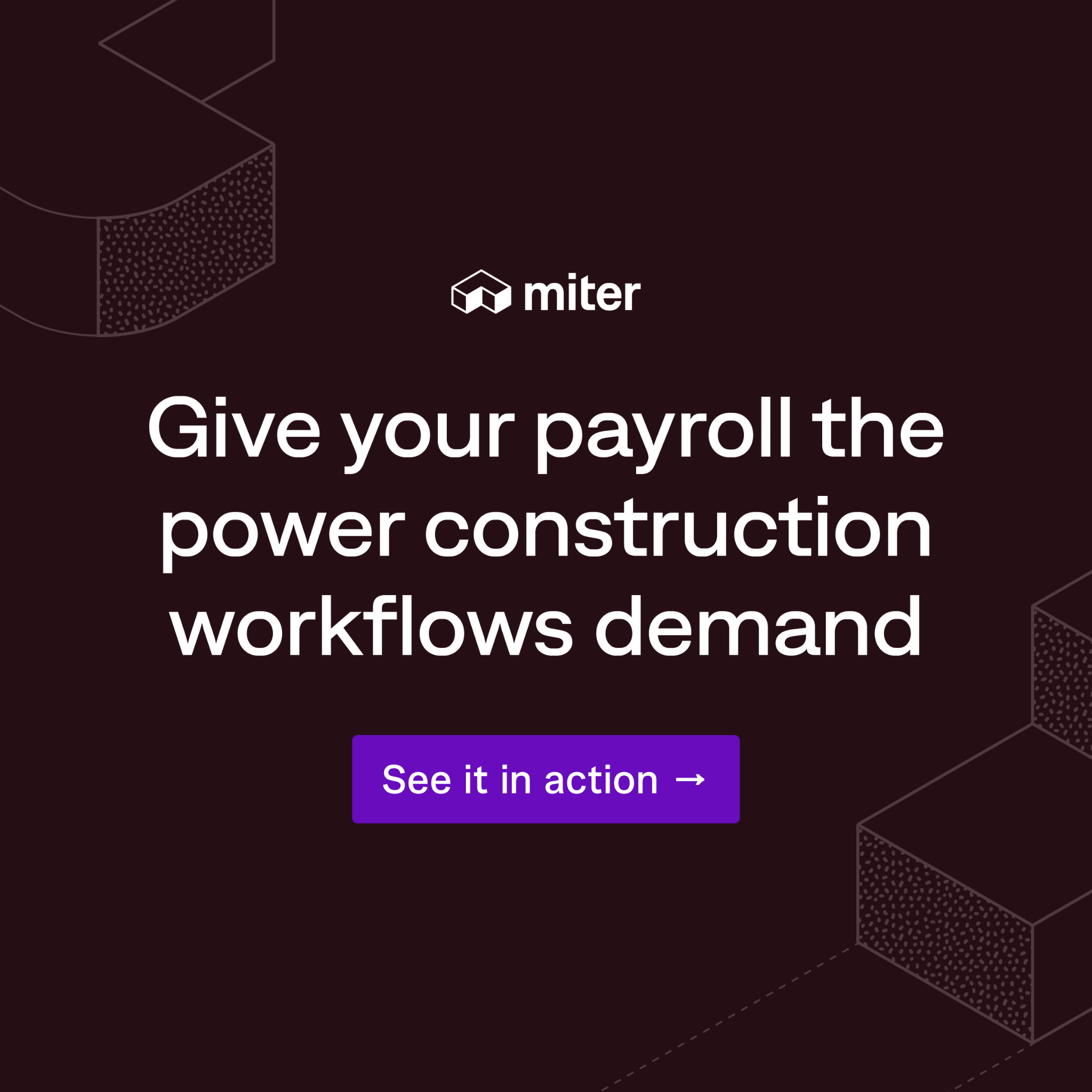 Miter Facebook ad: Payroll Built for Construction