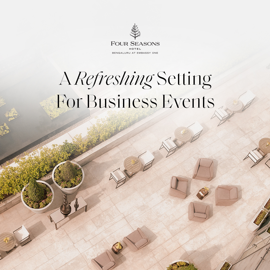 Four Seasons Hotel Bengaluru at Embassy One Facebook ad: Not every business event needs a conventional setting.