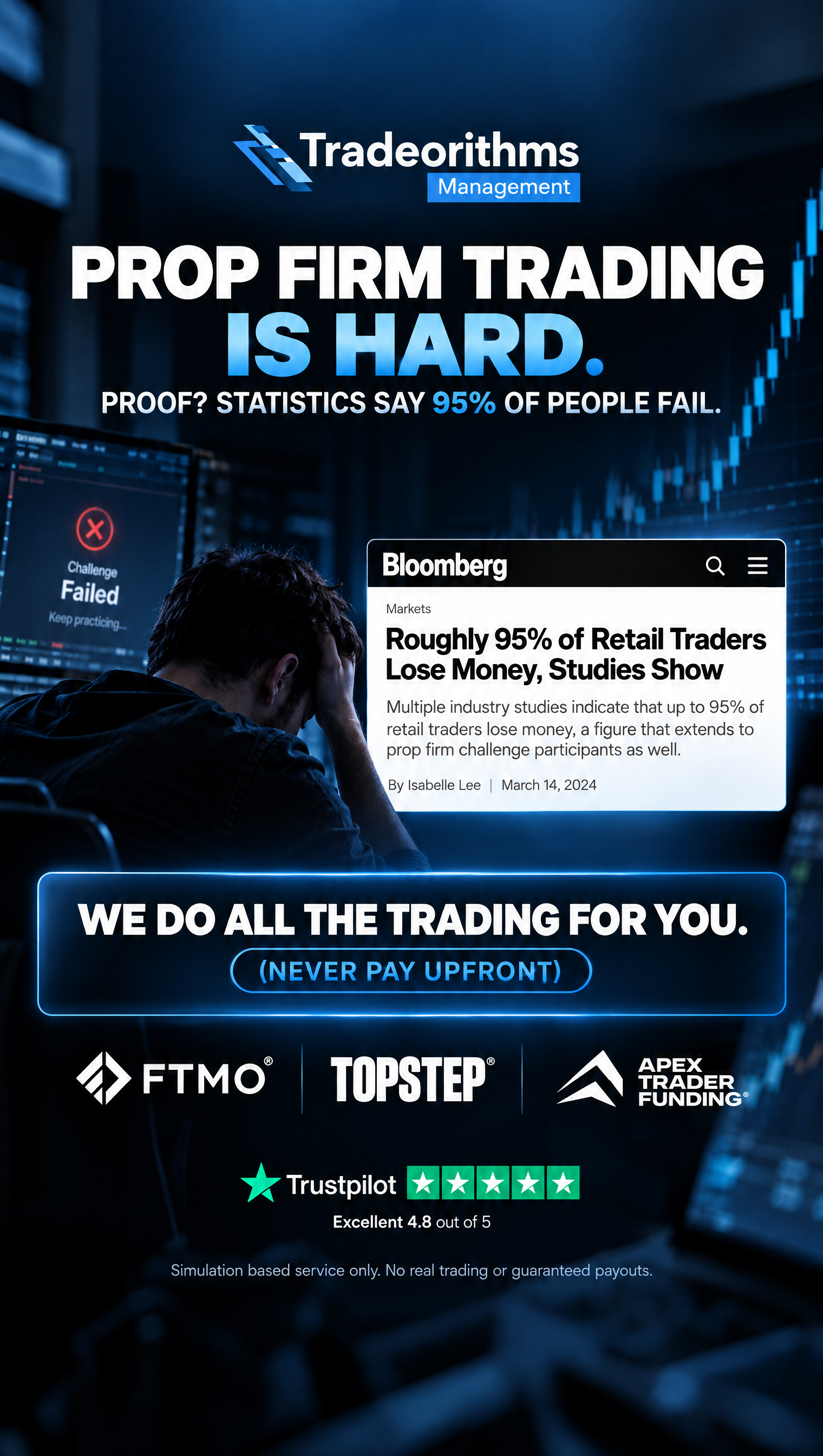 Tradeorithmsautomation Facebook ad: We Do The Trading. Pay After Payout