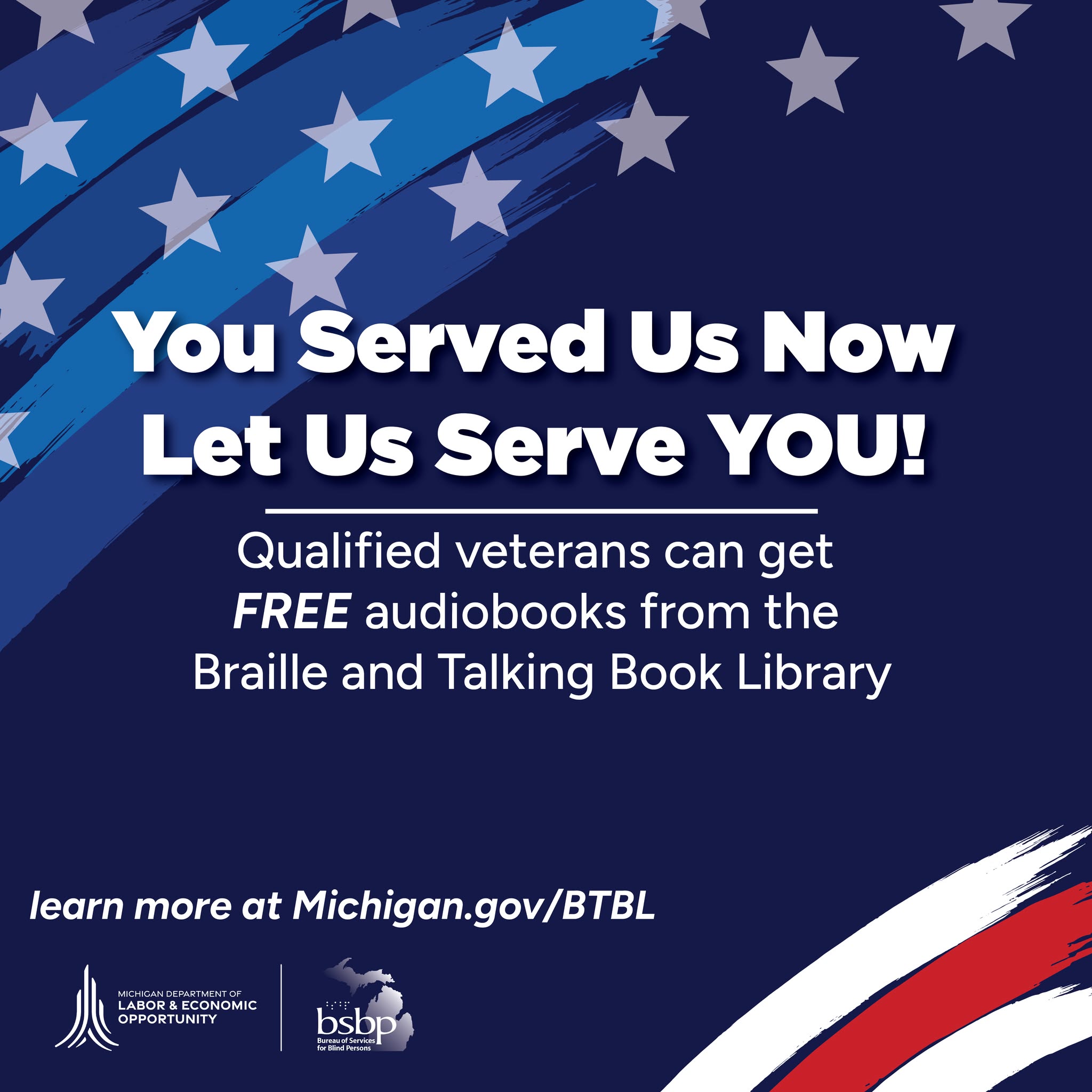 Michigan Braille and Talking Book Library Facebook ad: You served us, now let us serve you.