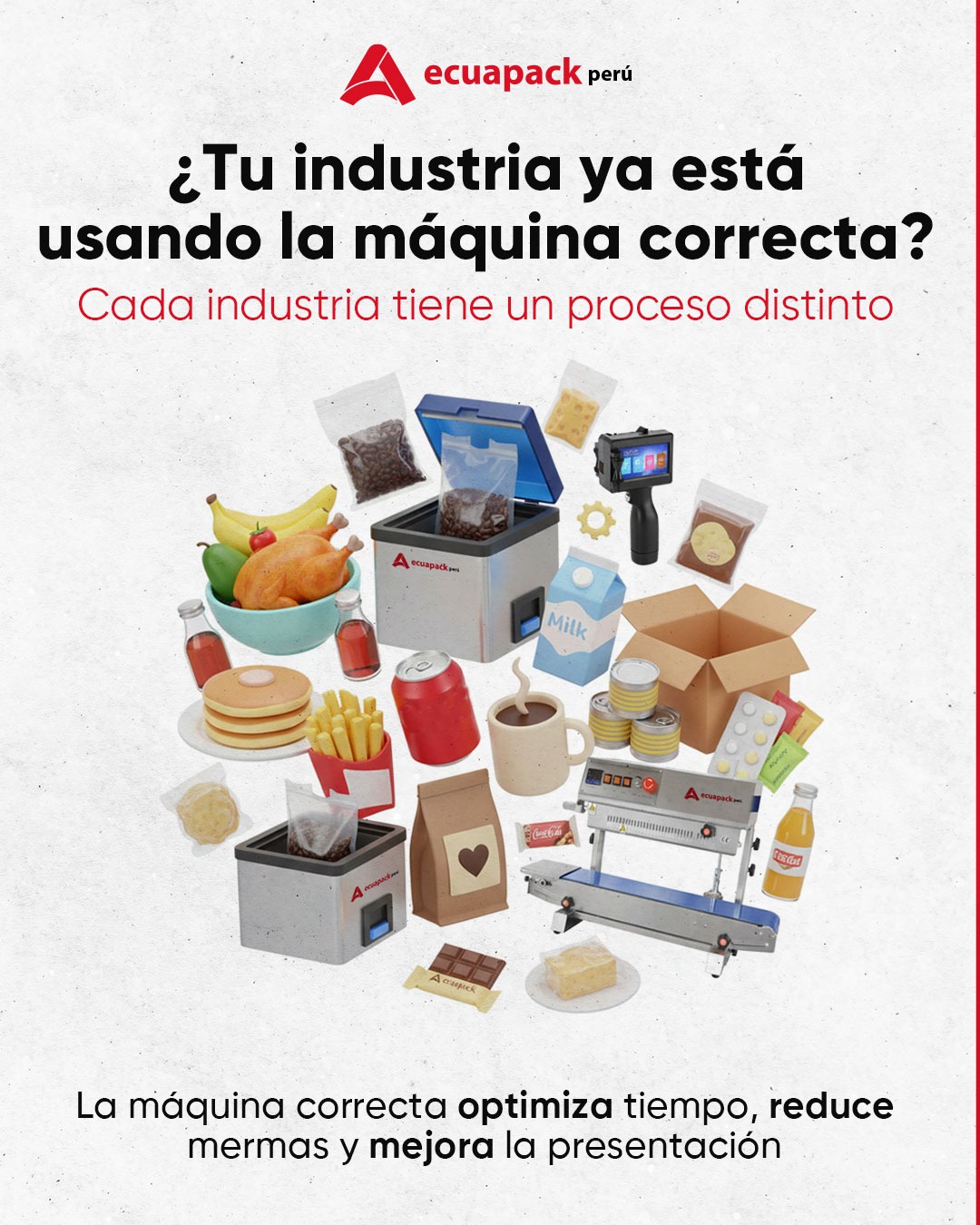 Ecuapack Perú Facebook ad: ¿Tu industria ya está usando la máquina correcta?