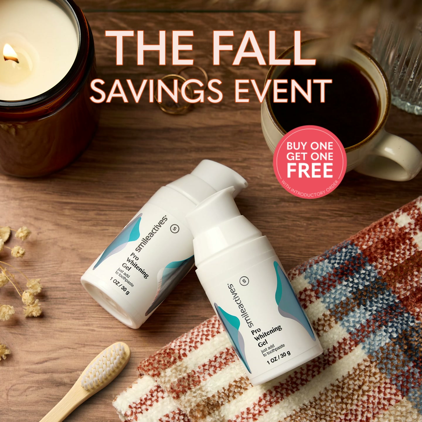 smileactives Facebook ad: Fall Event: BUY 1, GET 1 FREE!