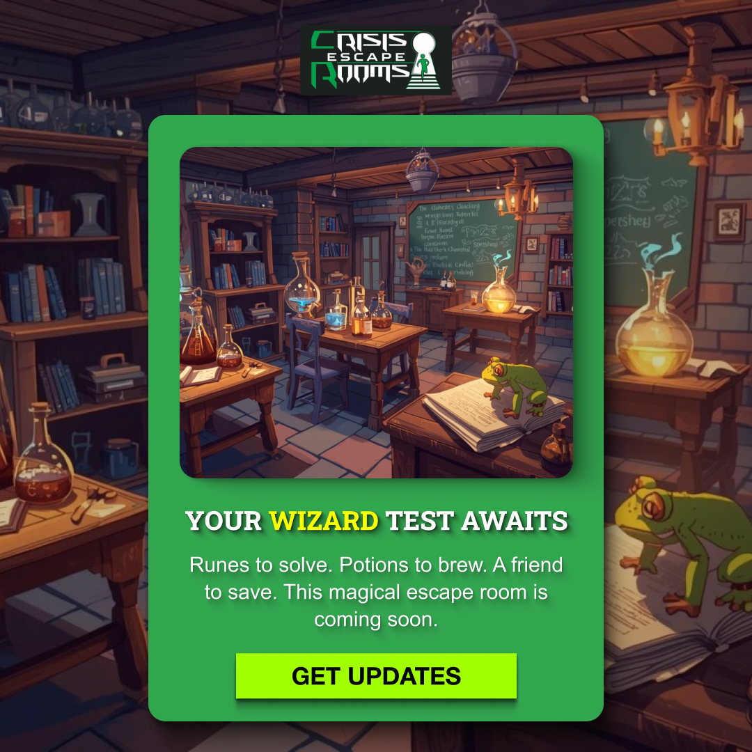 Crisis Escape Rooms LLC Facebook ad: Your Wizard Test Awaits