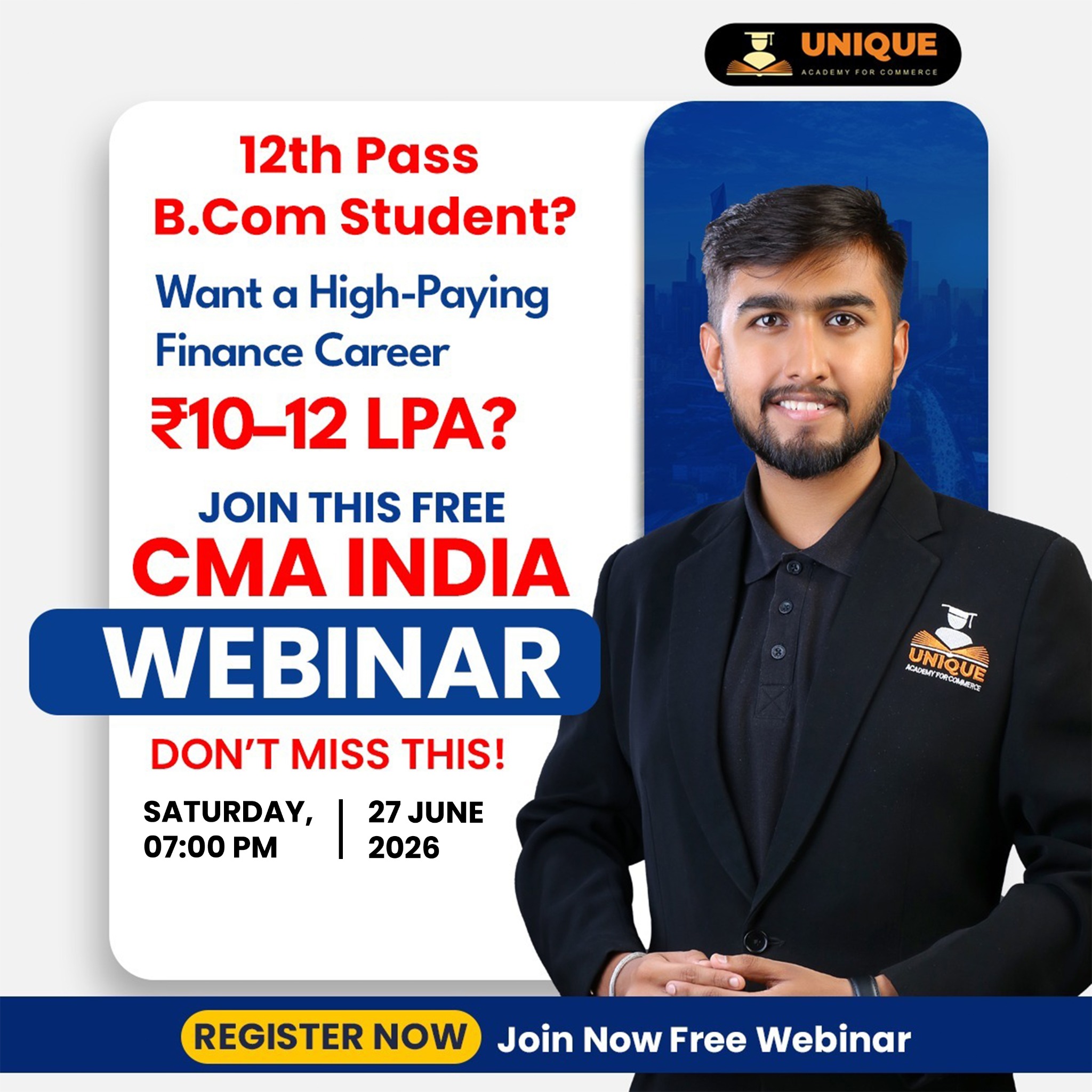 Unique Academy for Commerce Facebook ad: Free Webinar: Go From 12th Pass to ₹10 to 15LPA Finance…