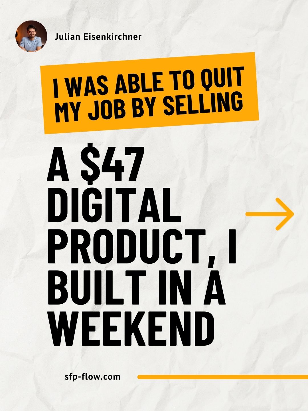 Julian Eisenkirchner Facebook ad: A $47 digital product I built in a…