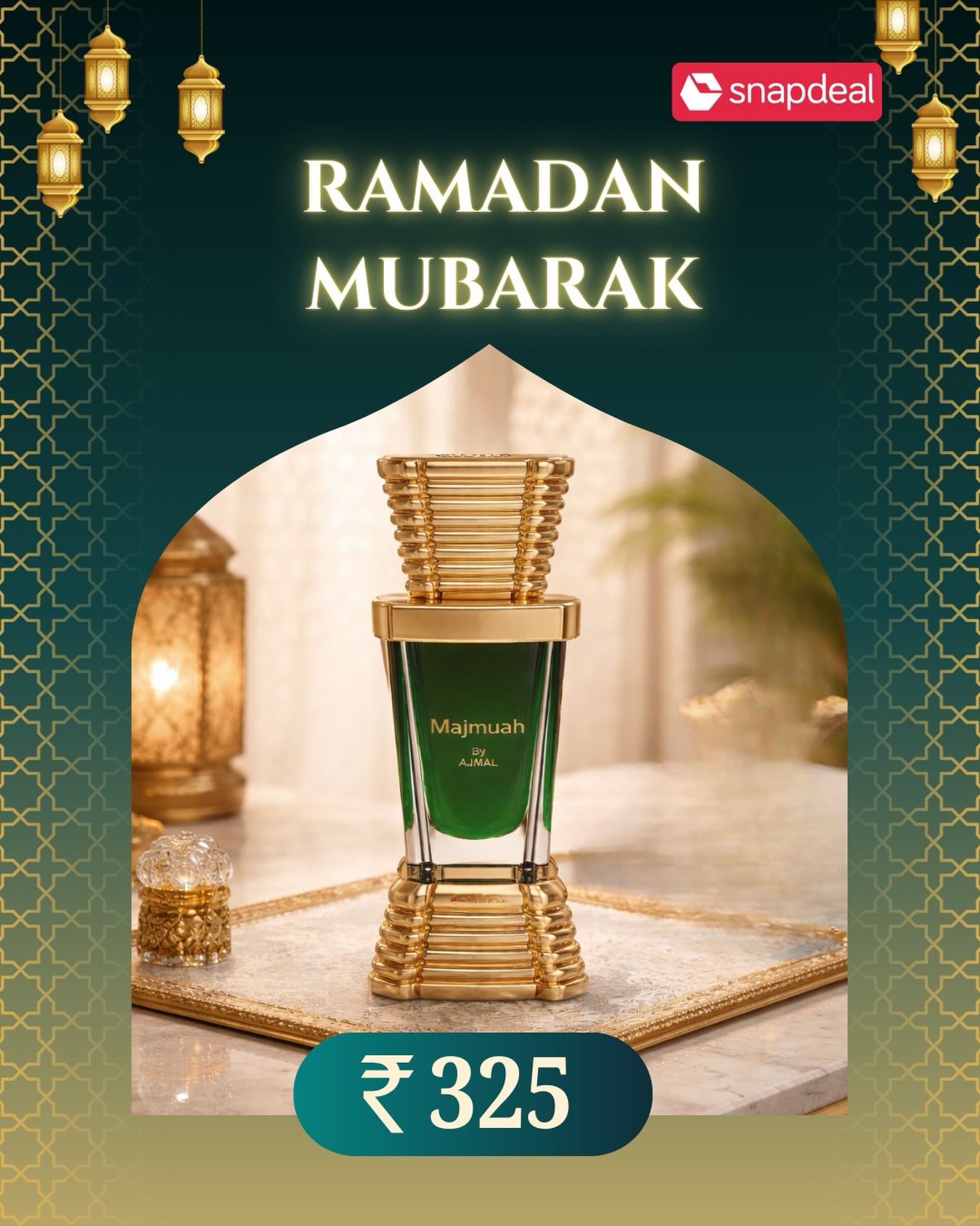 Snapdeal Facebook ad: Celebrate the holy month with the timeless fragrance…