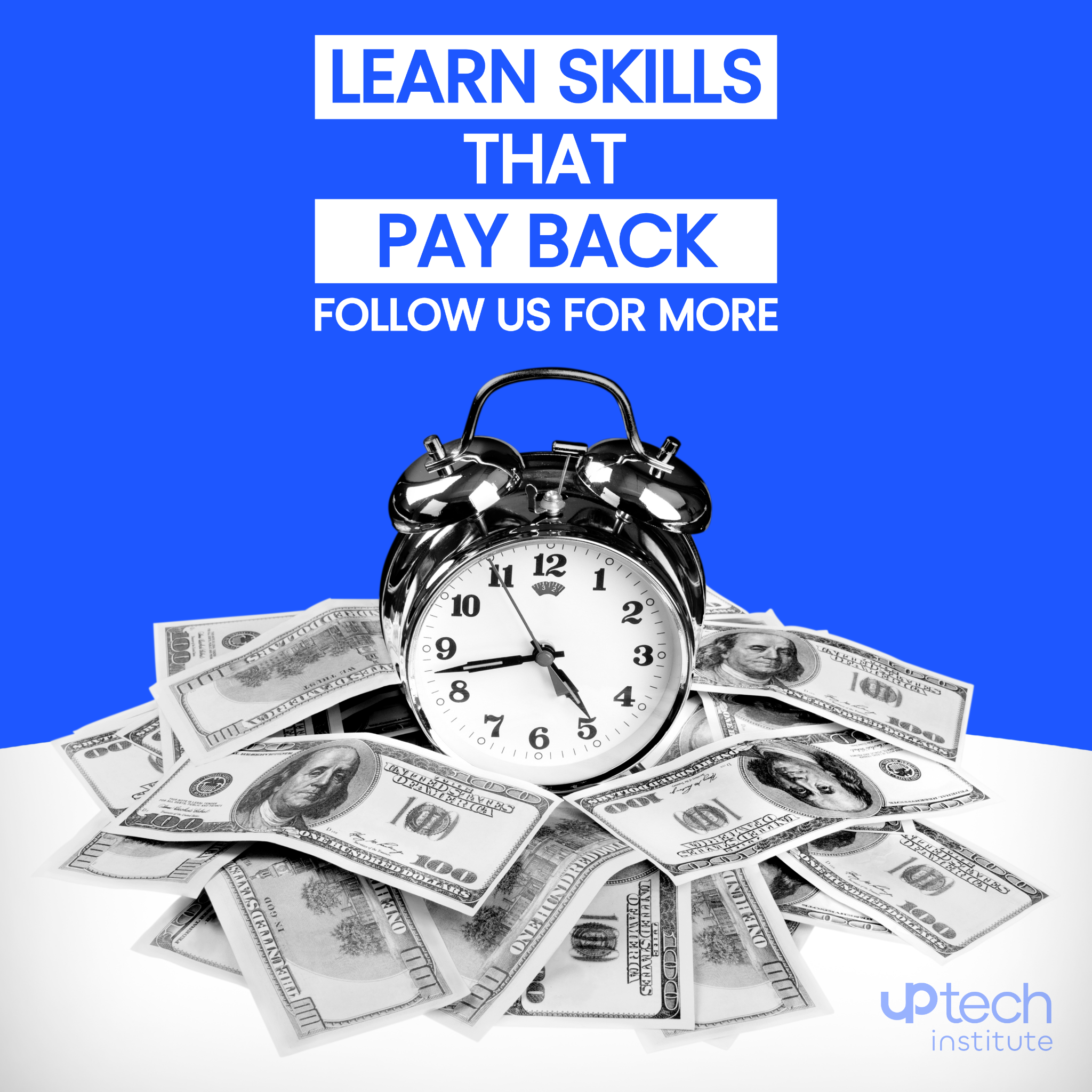 Uptech Institute Facebook ad: Stop wasting time, start building skills that make…