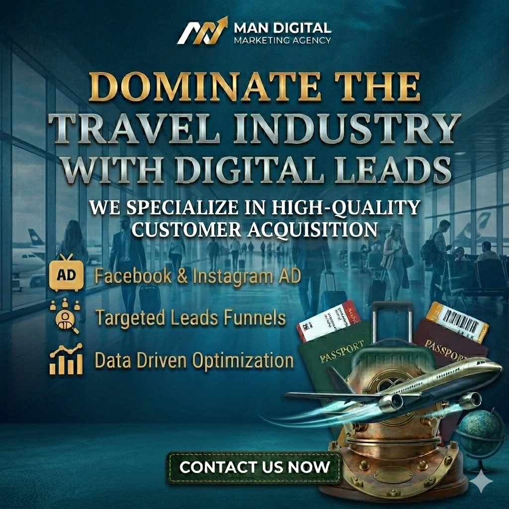 Man Digital Marketing Agency Facebook ad: Dominate the Travel Industry with High-Quality Digital Leads
