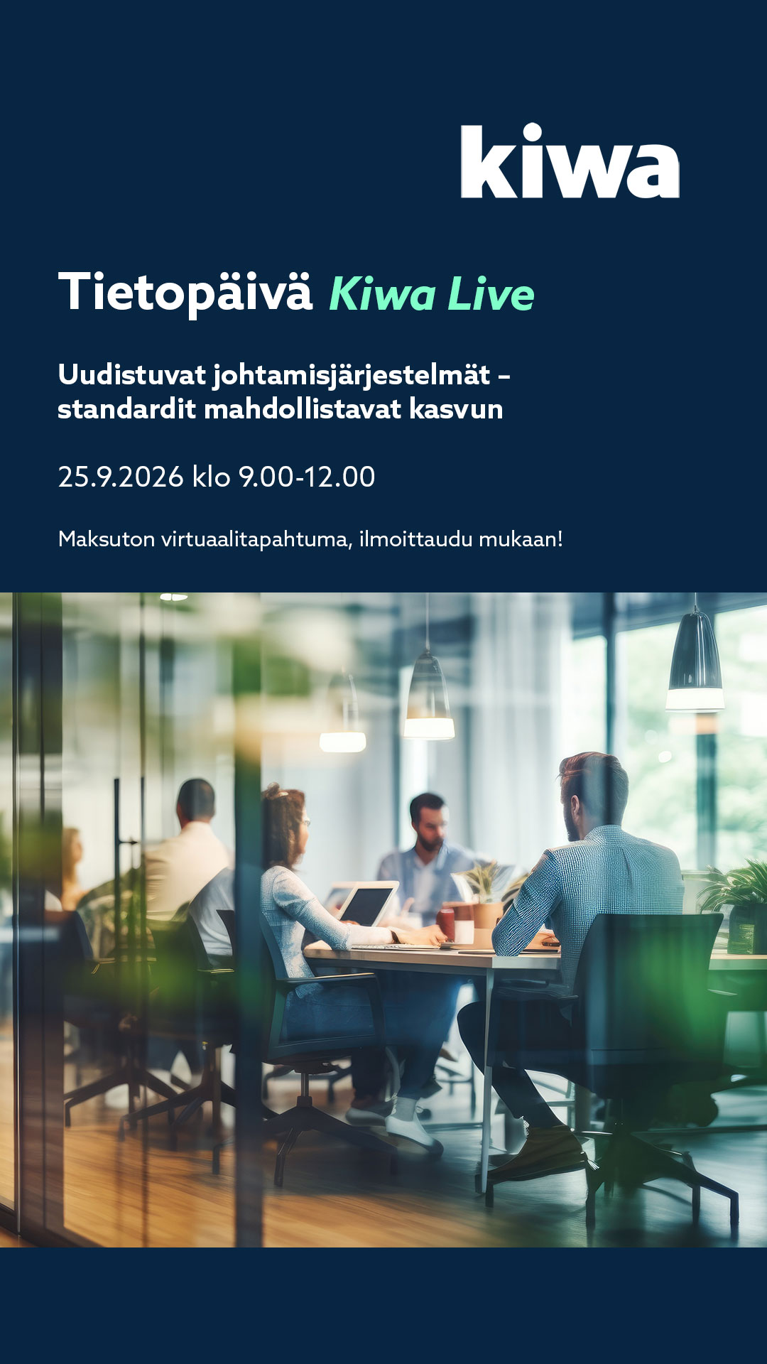Kiwa Suomi Facebook ad: Ilmoittaudu mukaan ja varmista paikkasi jo tänään