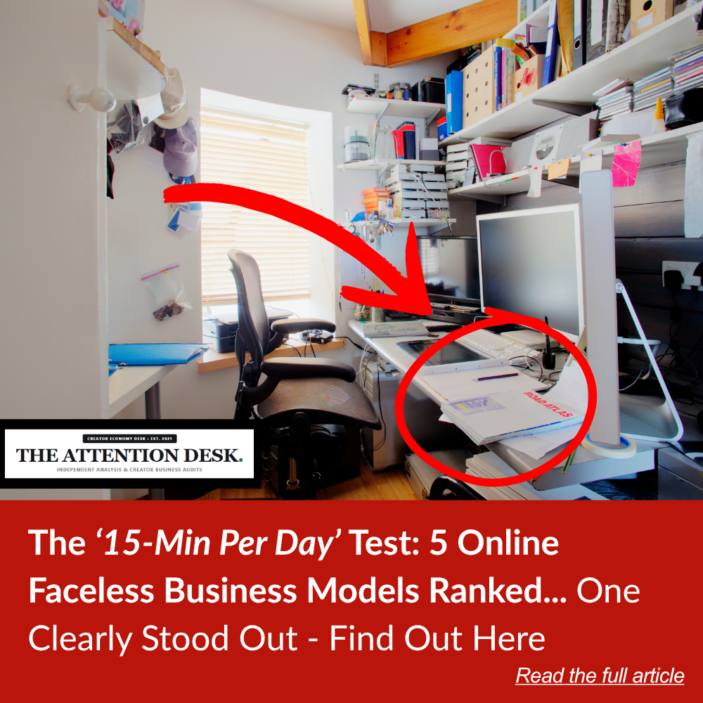 The Attention Desk Facebook ad: The 60-Day Test: Five Biz Models But Only One Had Zero Cam…