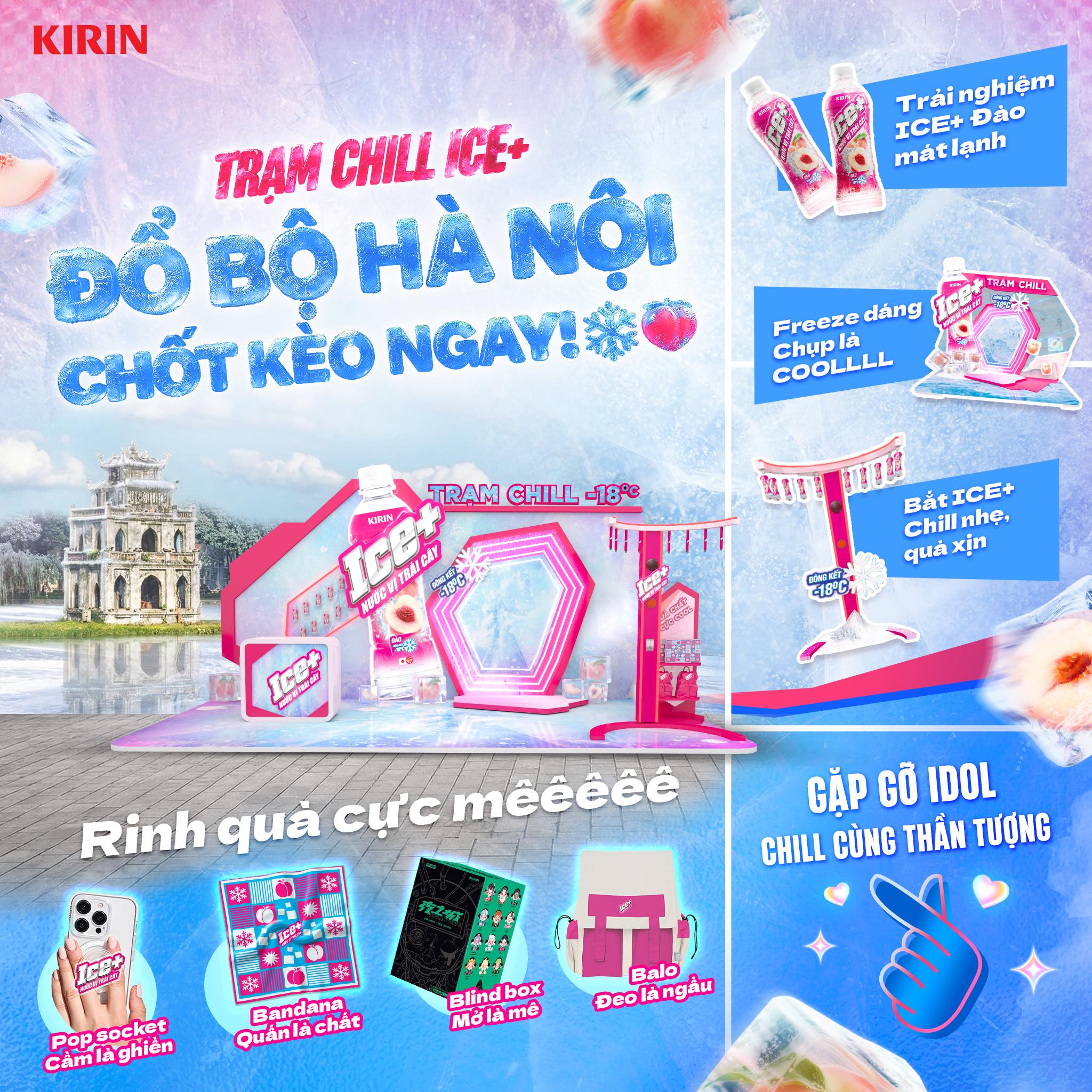KIRIN ICE+ Facebook ad: [HÀ NỘI] TRẠM CHILL ICE+ ĐỔ BỘ, CHỐT…