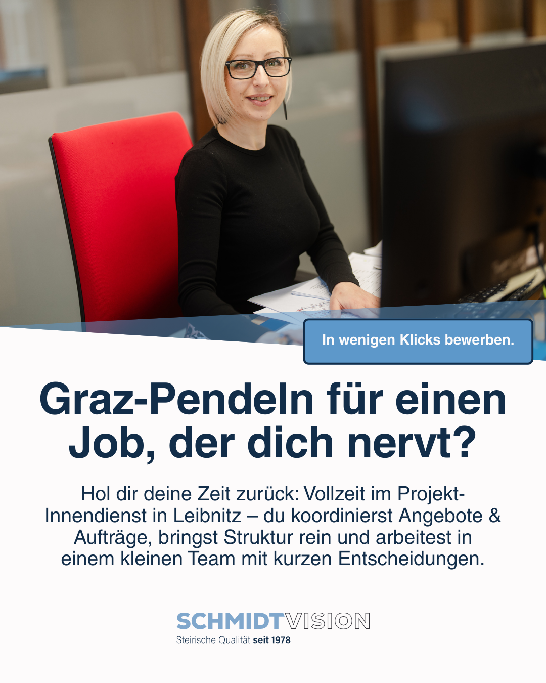 Schmidtvision - Fenster mit Weitblick Facebook ad: Projekt-Innendienst in Leibnitz, wir suchen dich