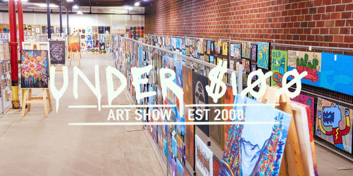 Under 100 Art Show Facebook ad: Under $100 Art Show Saskatoon